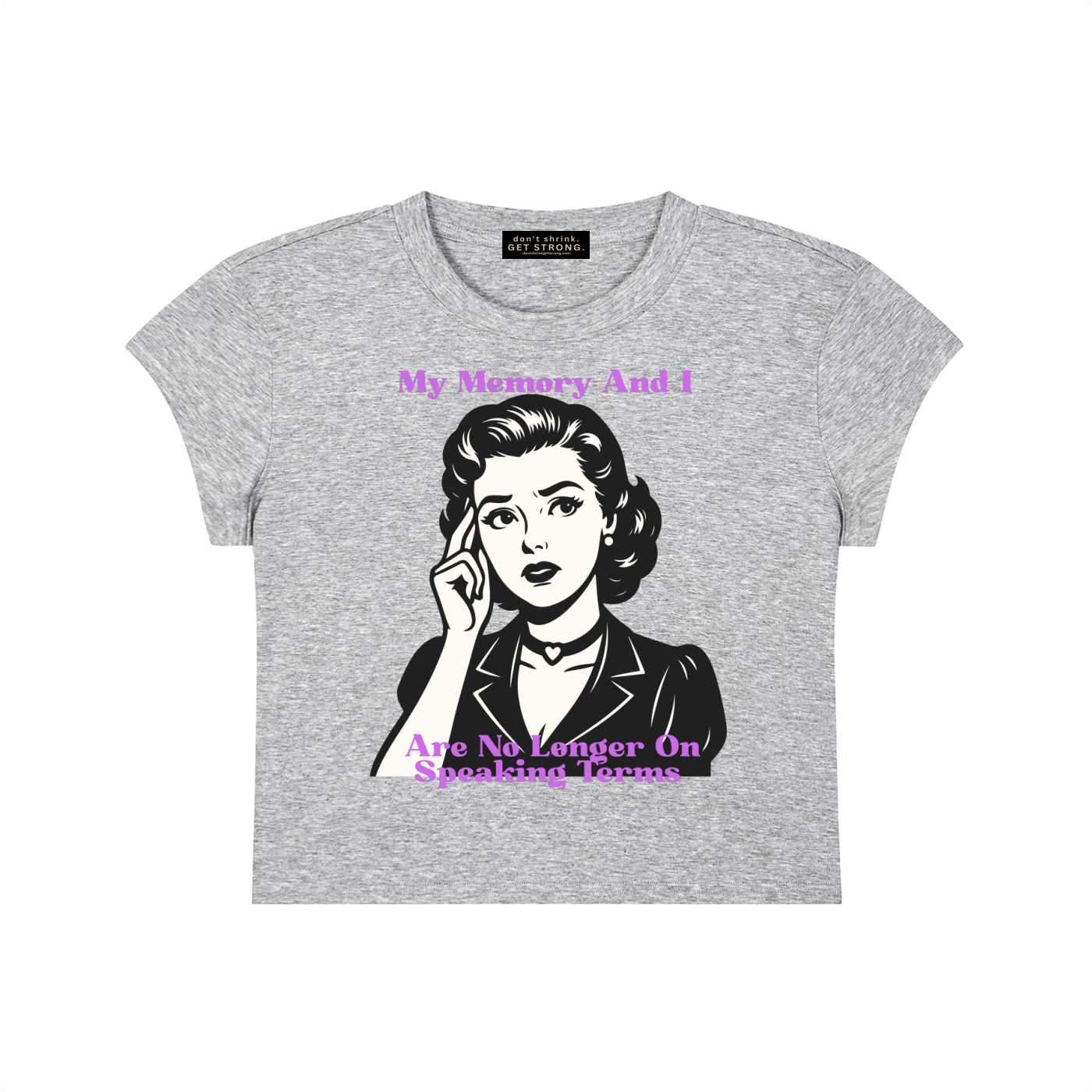 My Memory and I Are No Longer on Speaking Terms Capped Sleeve Crop Tee