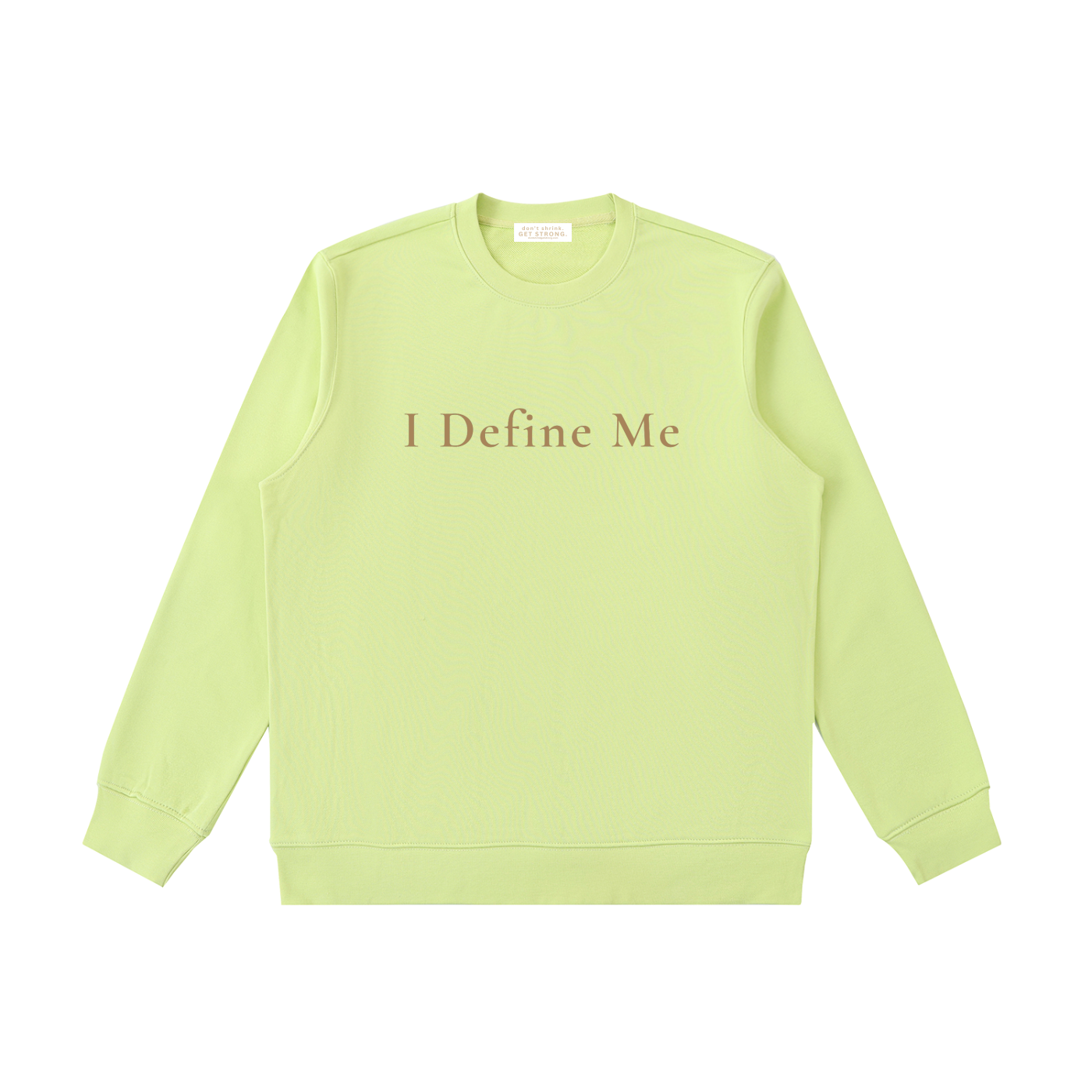 I Define Me Crewneck Sweatshirt