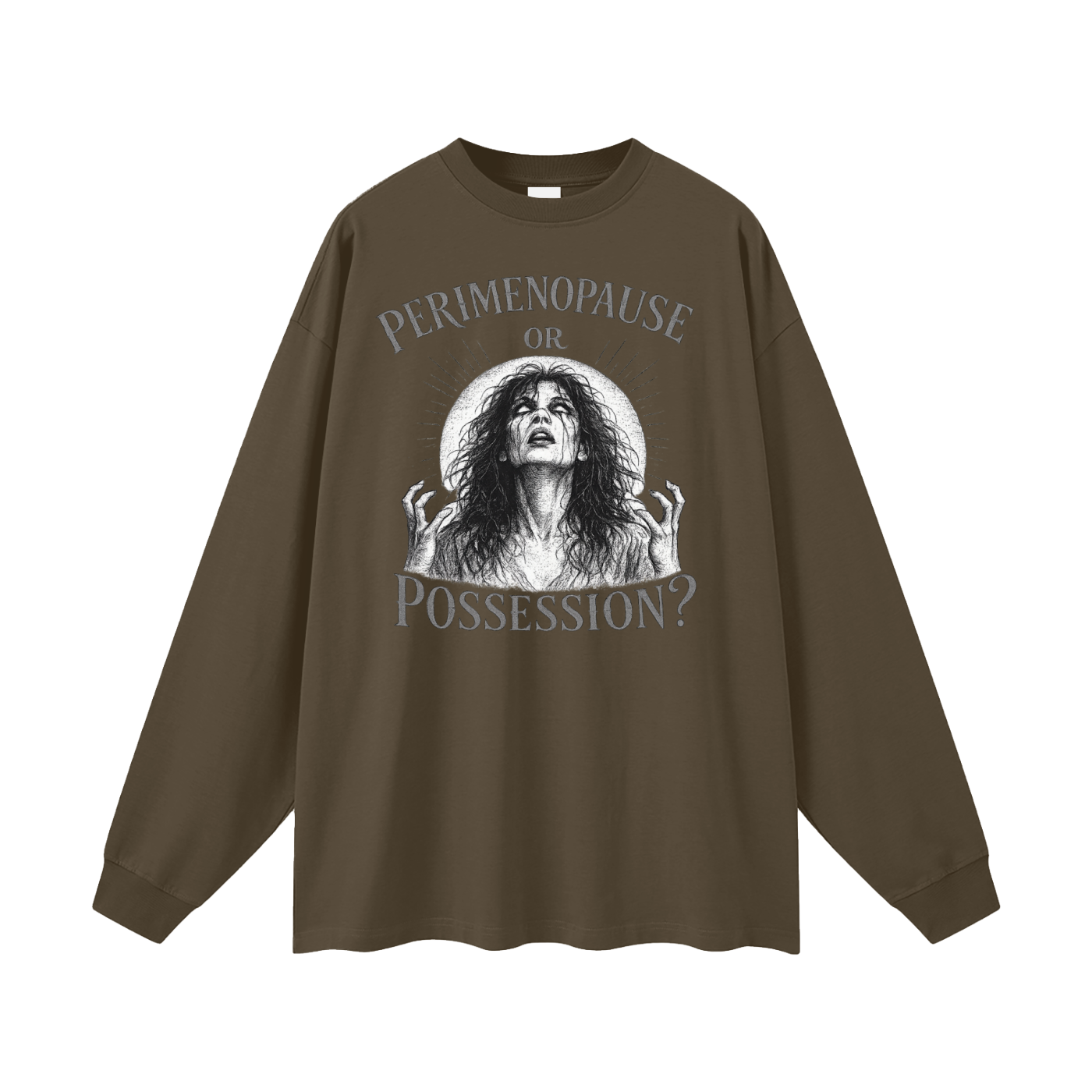 Perimenopause or Possession Oversized Long Sleeve Tee