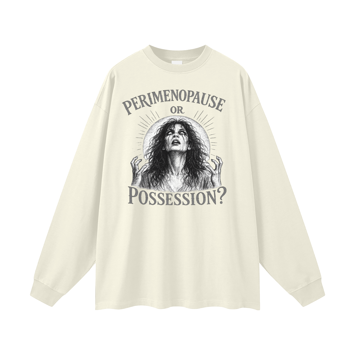 Perimenopause or Possession Oversized Long Sleeve Tee