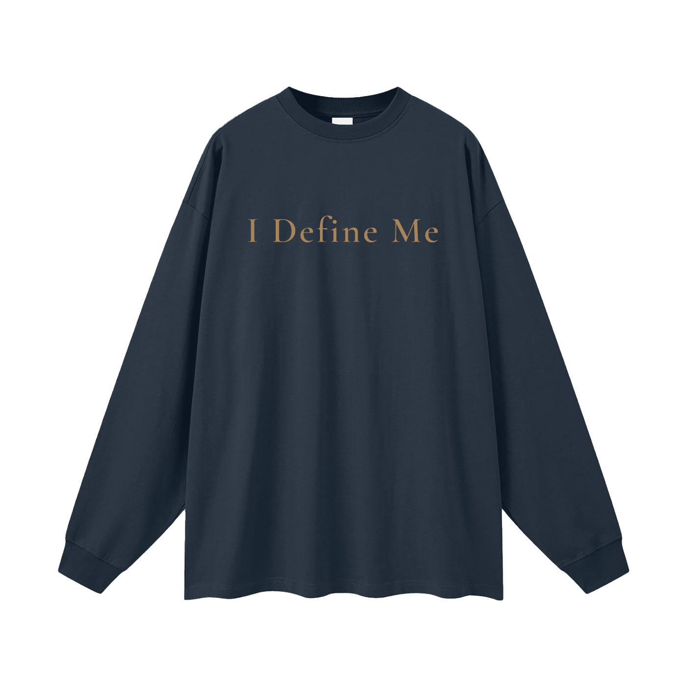 I Define Me Oversized Long Sleeve Tee
