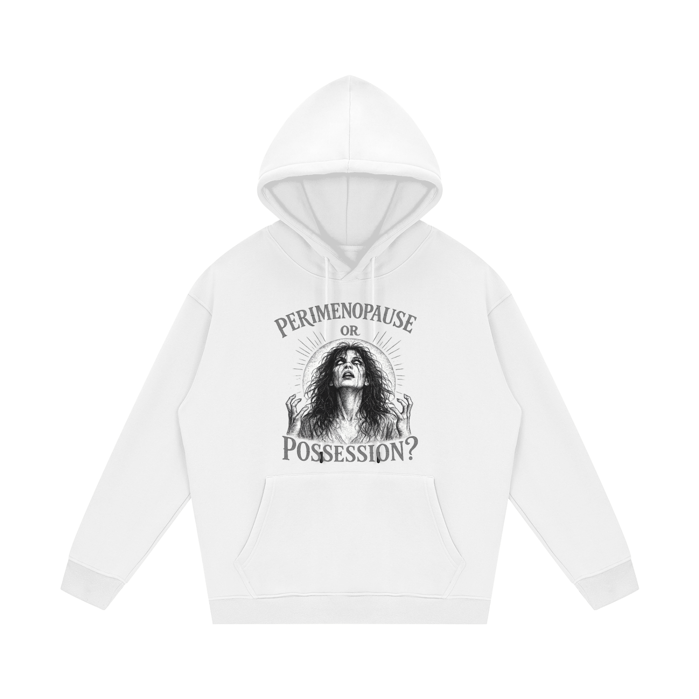Perimenopause or Possession Fleece Hoodie