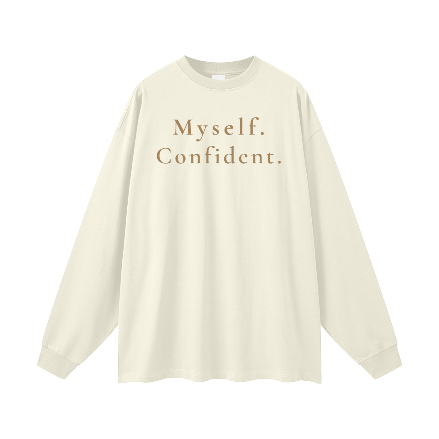 Myself. Confident. Oversized Long Sleeve Tee