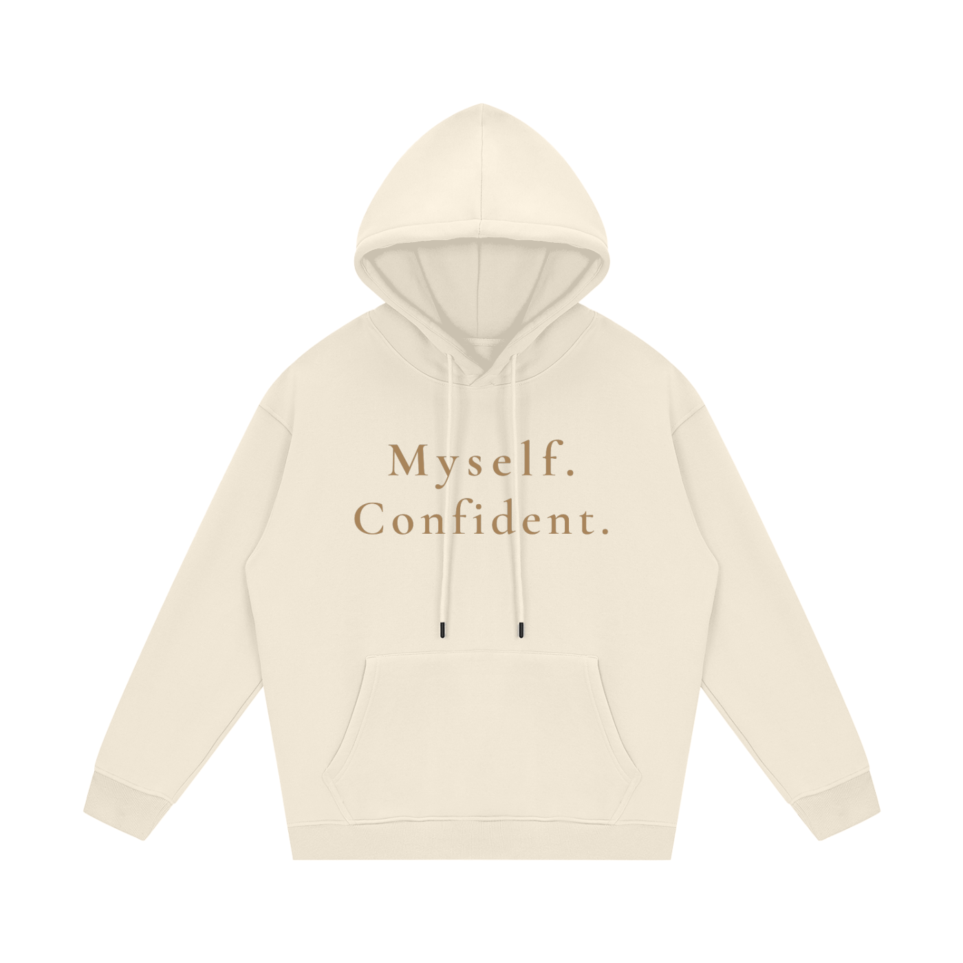 Myself. Confident. Fleece Hoodie