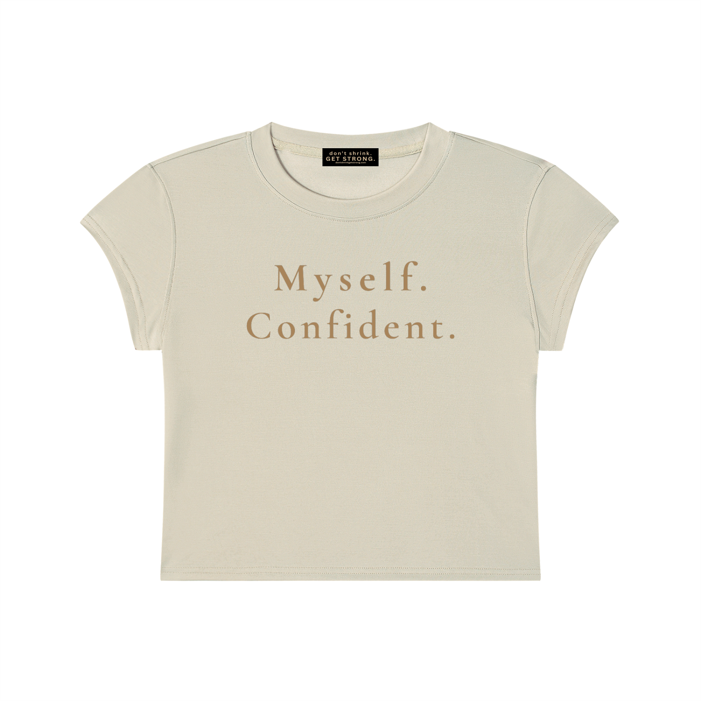 Myself. Confident. Capped Sleeve Cropped Tee