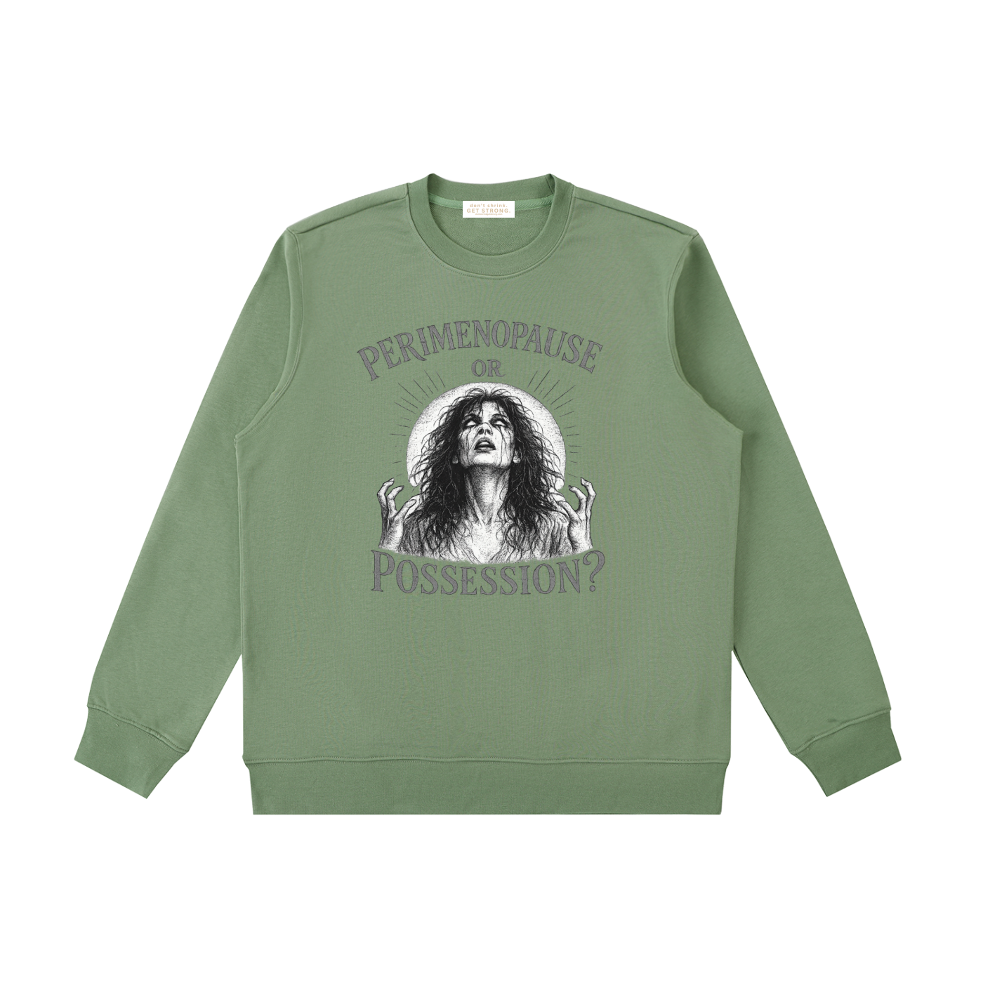 Perimenopause or Possession Crewneck Sweatshirt