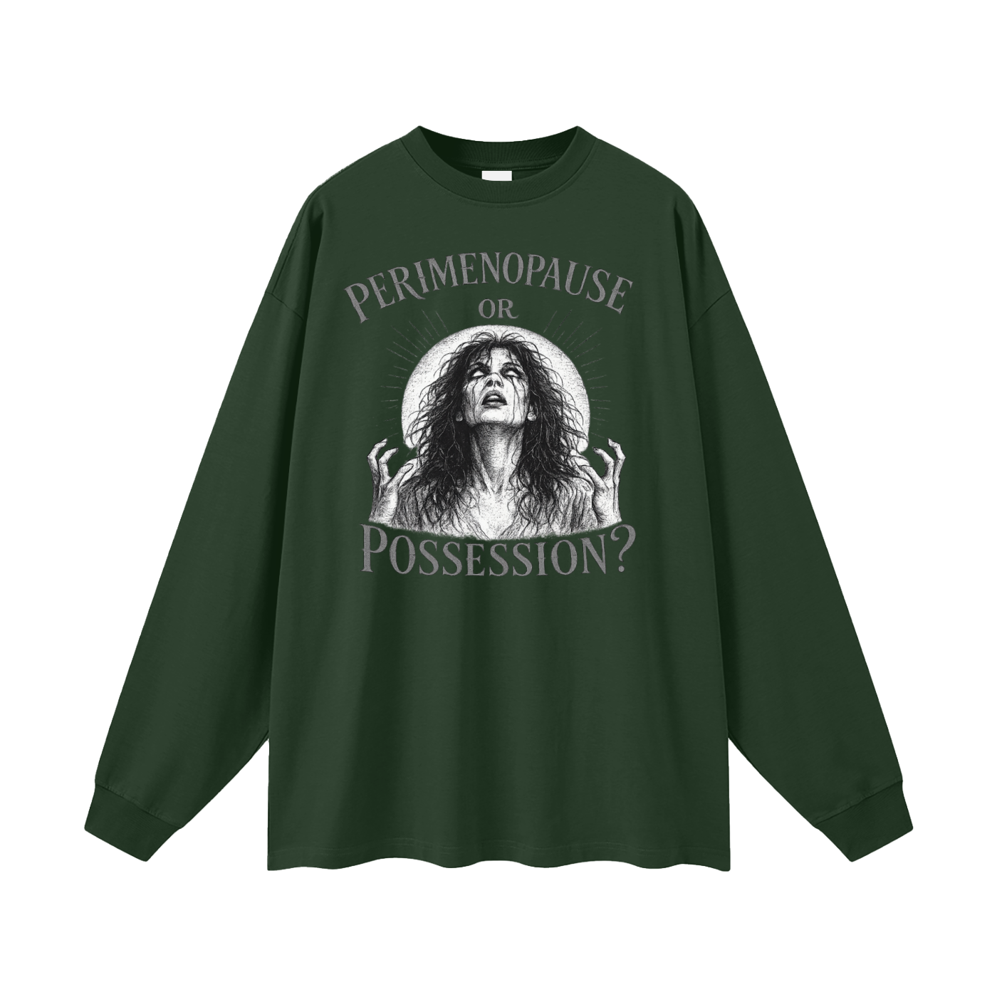 Perimenopause or Possession Oversized Long Sleeve Tee