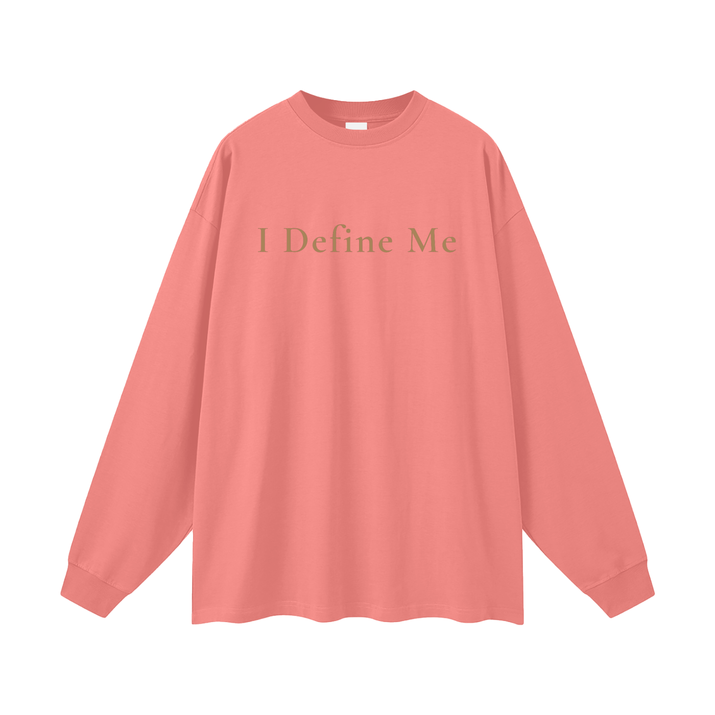 I Define Me Oversized Long Sleeve Tee