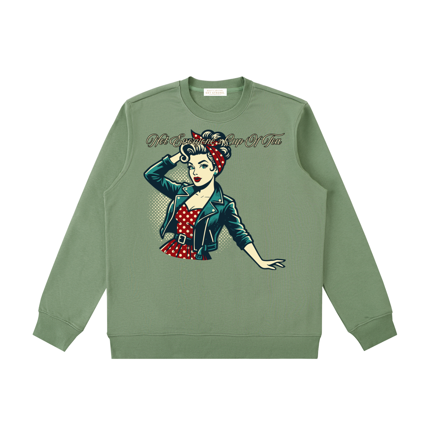 Not Everyone's Cup Of Tea Crewneck Sweatshirt