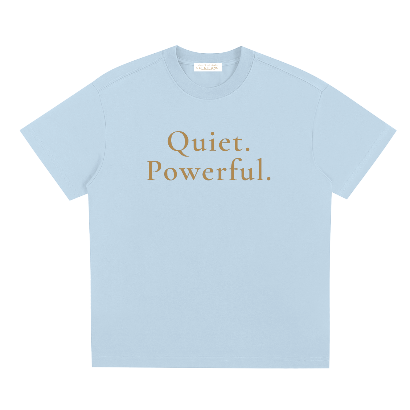 Quiet. Powerful. Quick-Dry Tee