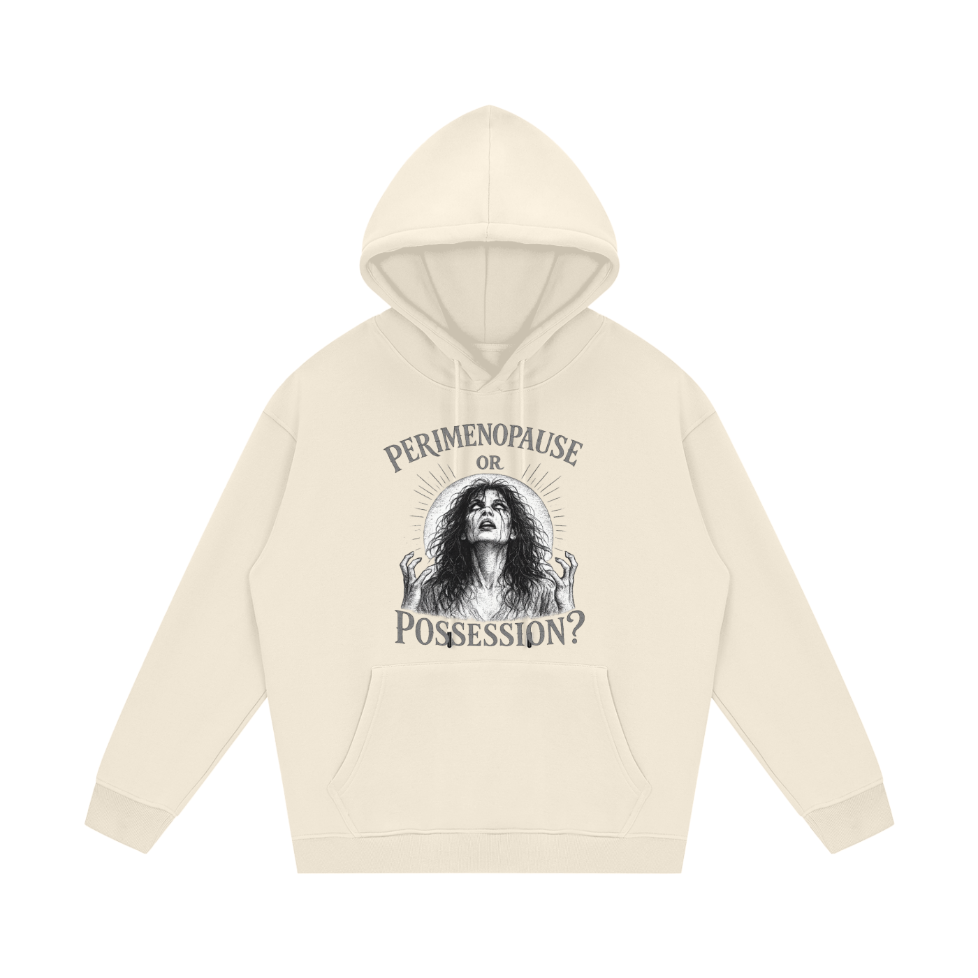 Perimenopause or Possession Fleece Hoodie