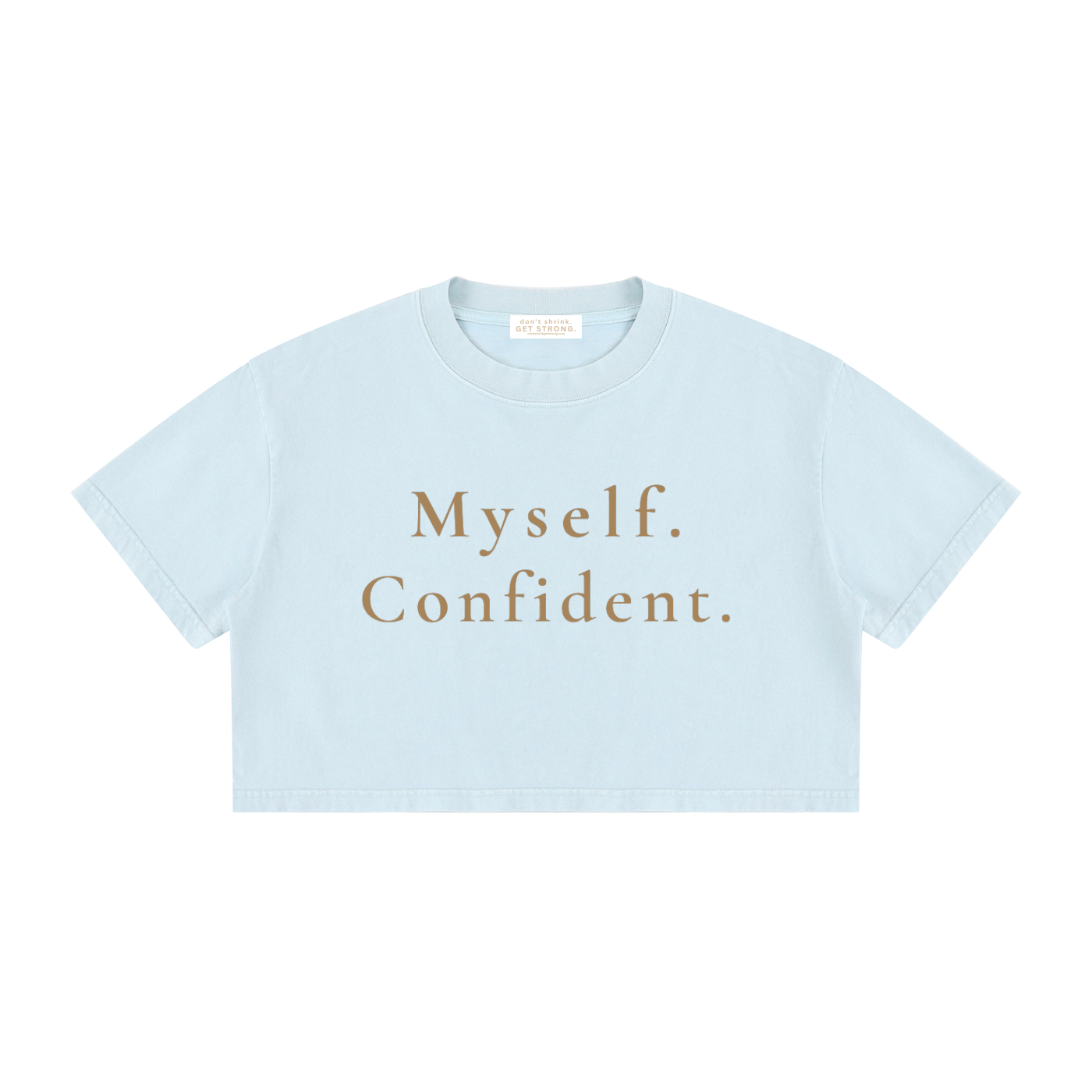 Myself. Confident. Cropped Boxy Tee