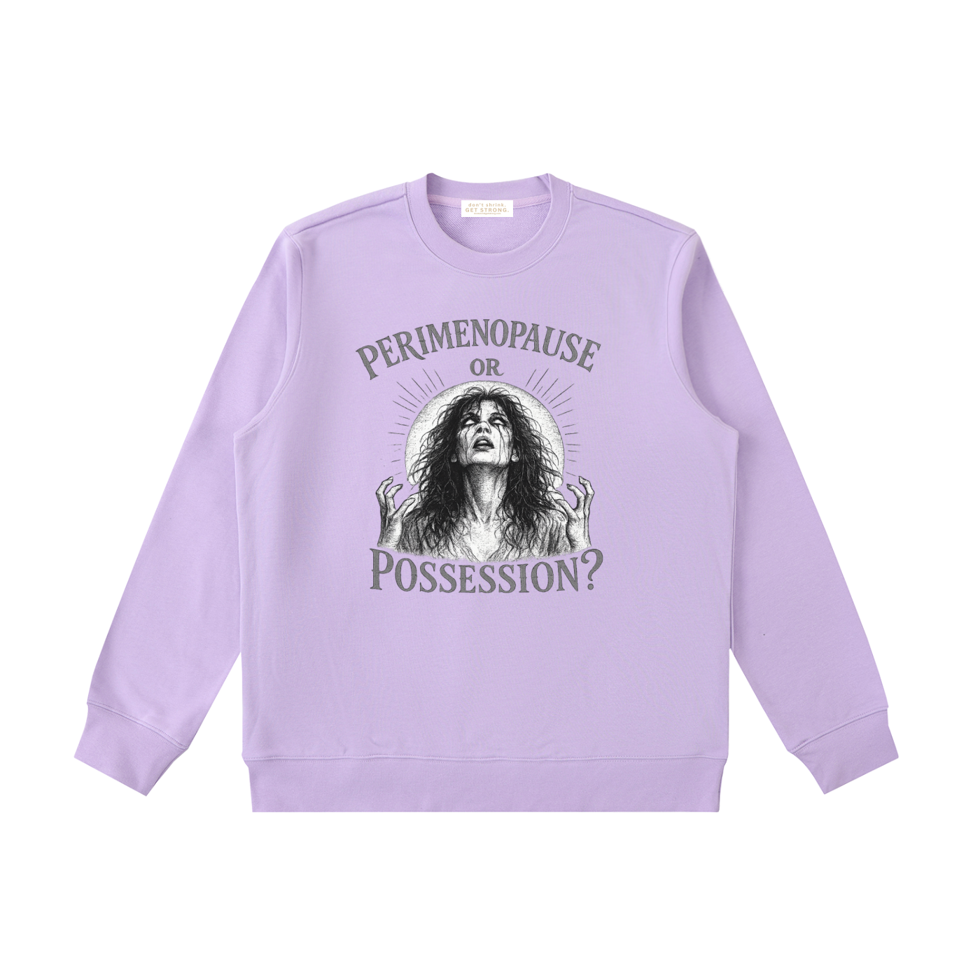 Perimenopause or Possession Crewneck Sweatshirt