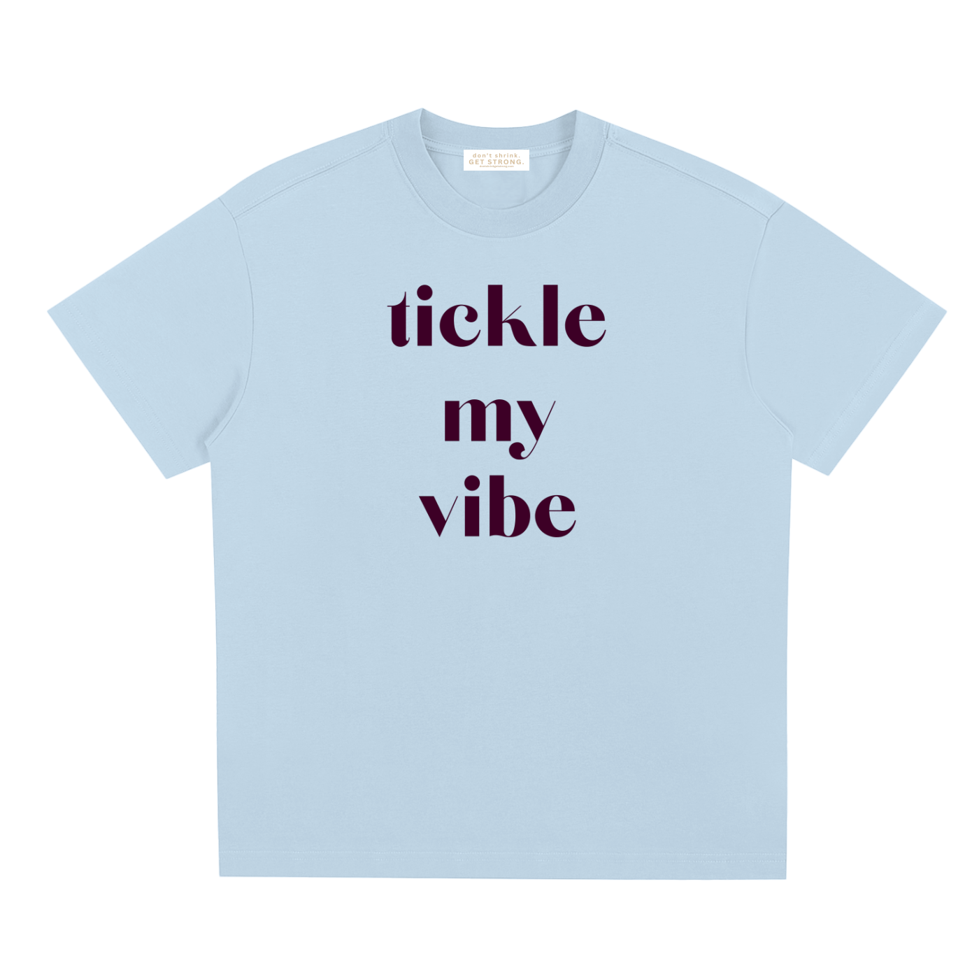 Tickle My Vibe Quick-Dry Tee