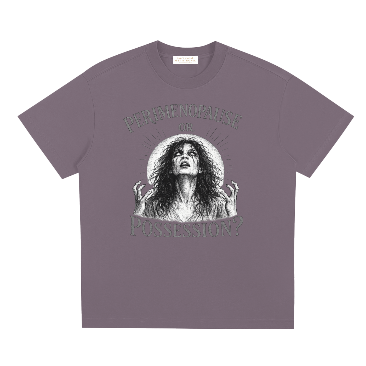 Perimenopause or Possession Quick-Dry Tee