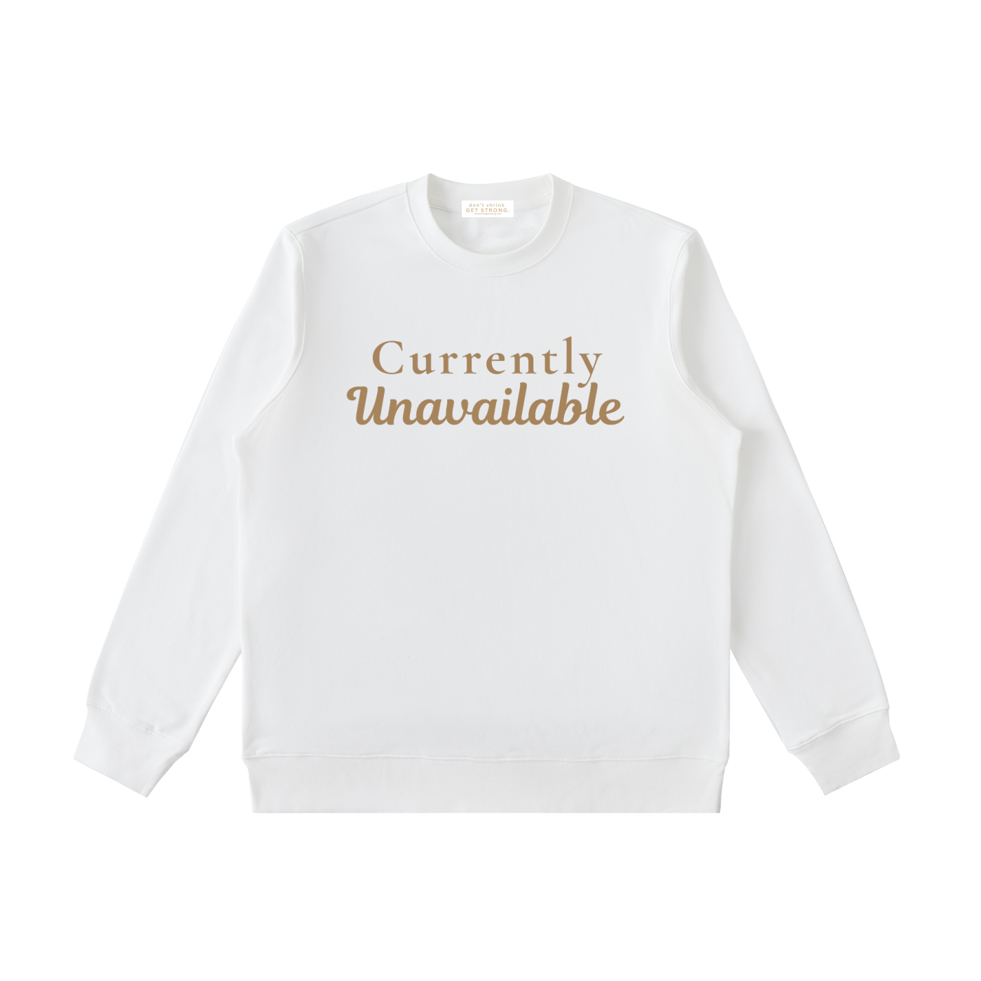 Currently Unavailable Crewneck Sweatshirt