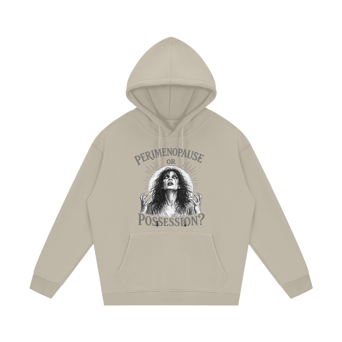 Perimenopause or Possession Fleece Hoodie