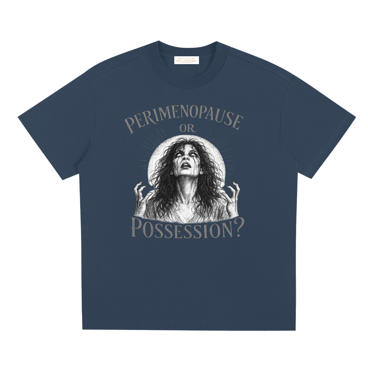 Perimenopause or Possession Quick-Dry Tee