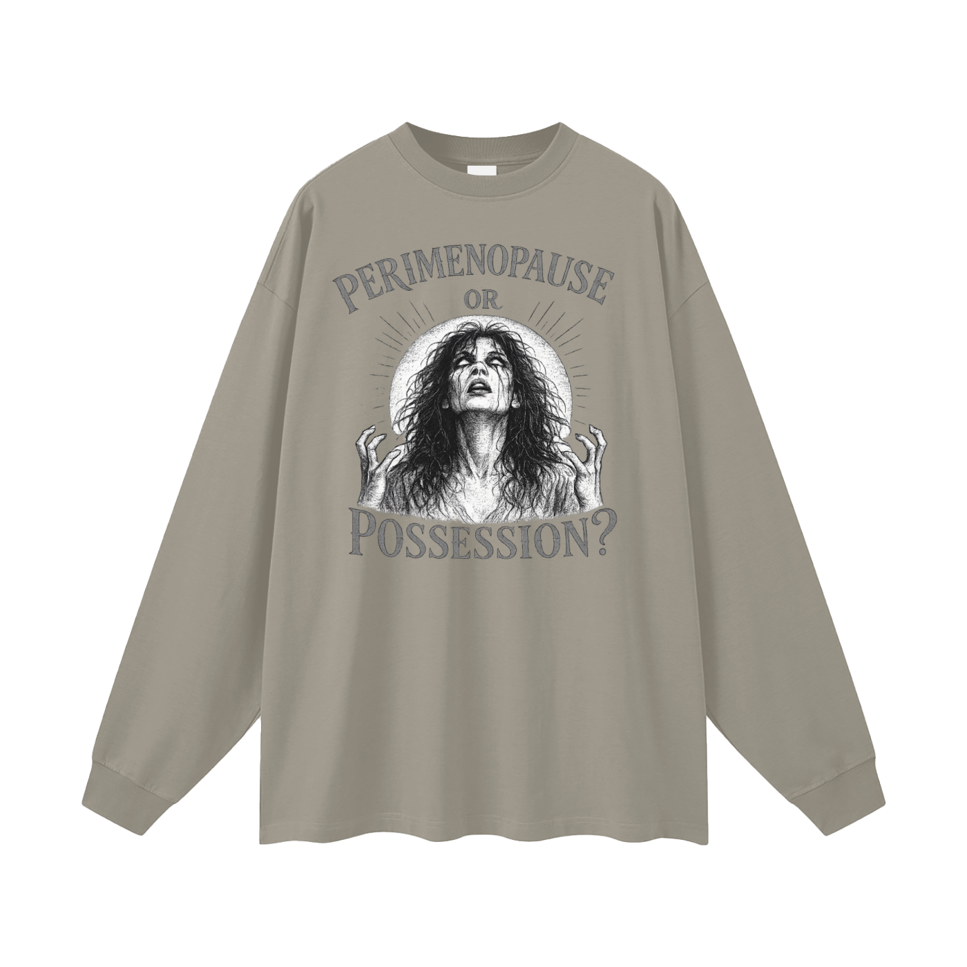 Perimenopause or Possession Oversized Long Sleeve Tee
