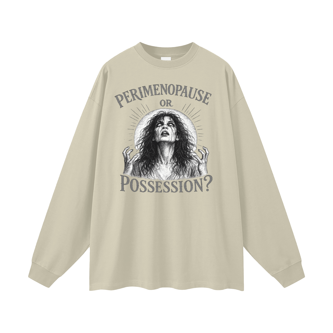 Perimenopause or Possession Oversized Long Sleeve Tee