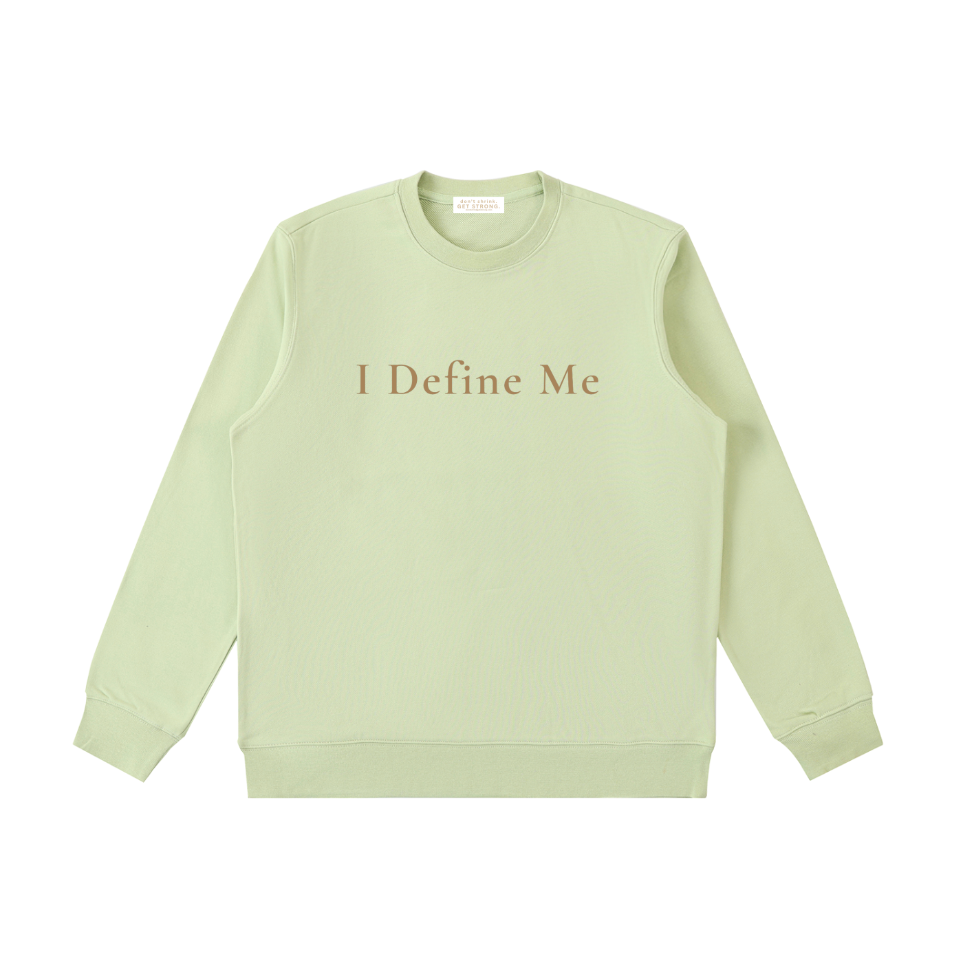 I Define Me Crewneck Sweatshirt