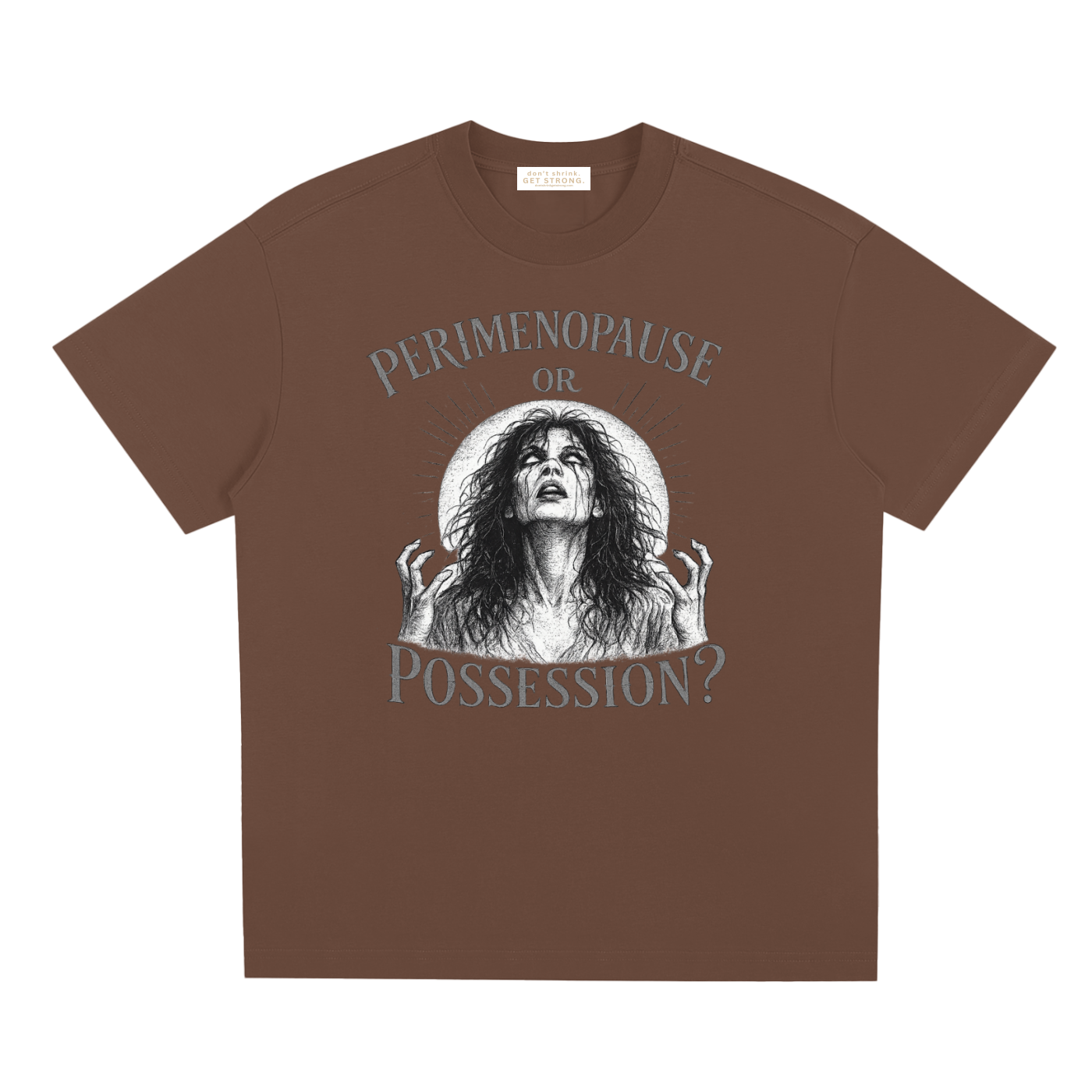 Perimenopause or Possession Quick-Dry Tee