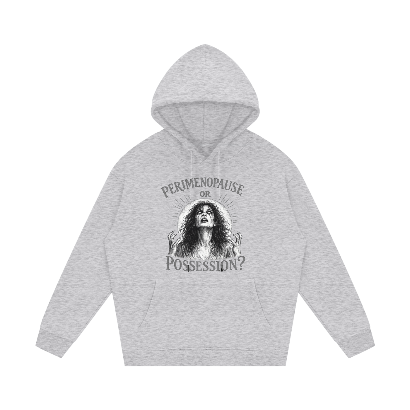 Perimenopause or Possession Fleece Hoodie