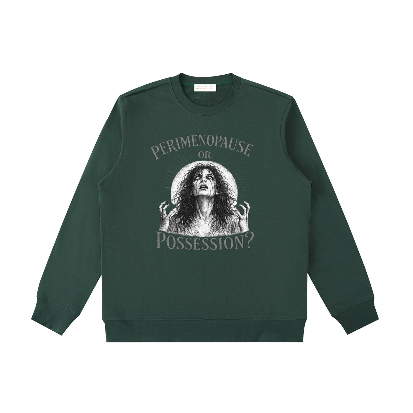Perimenopause or Possession Crewneck Sweatshirt
