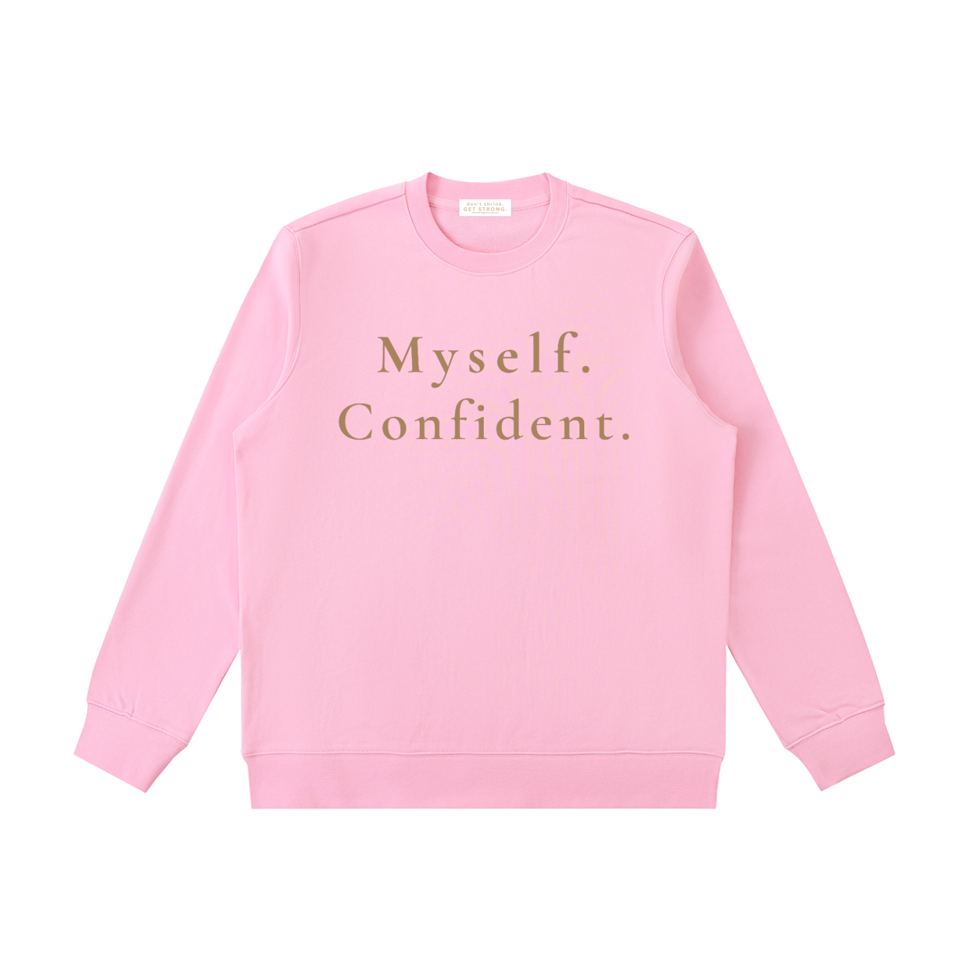 Myself. Confident. Crewneck Sweatshirt
