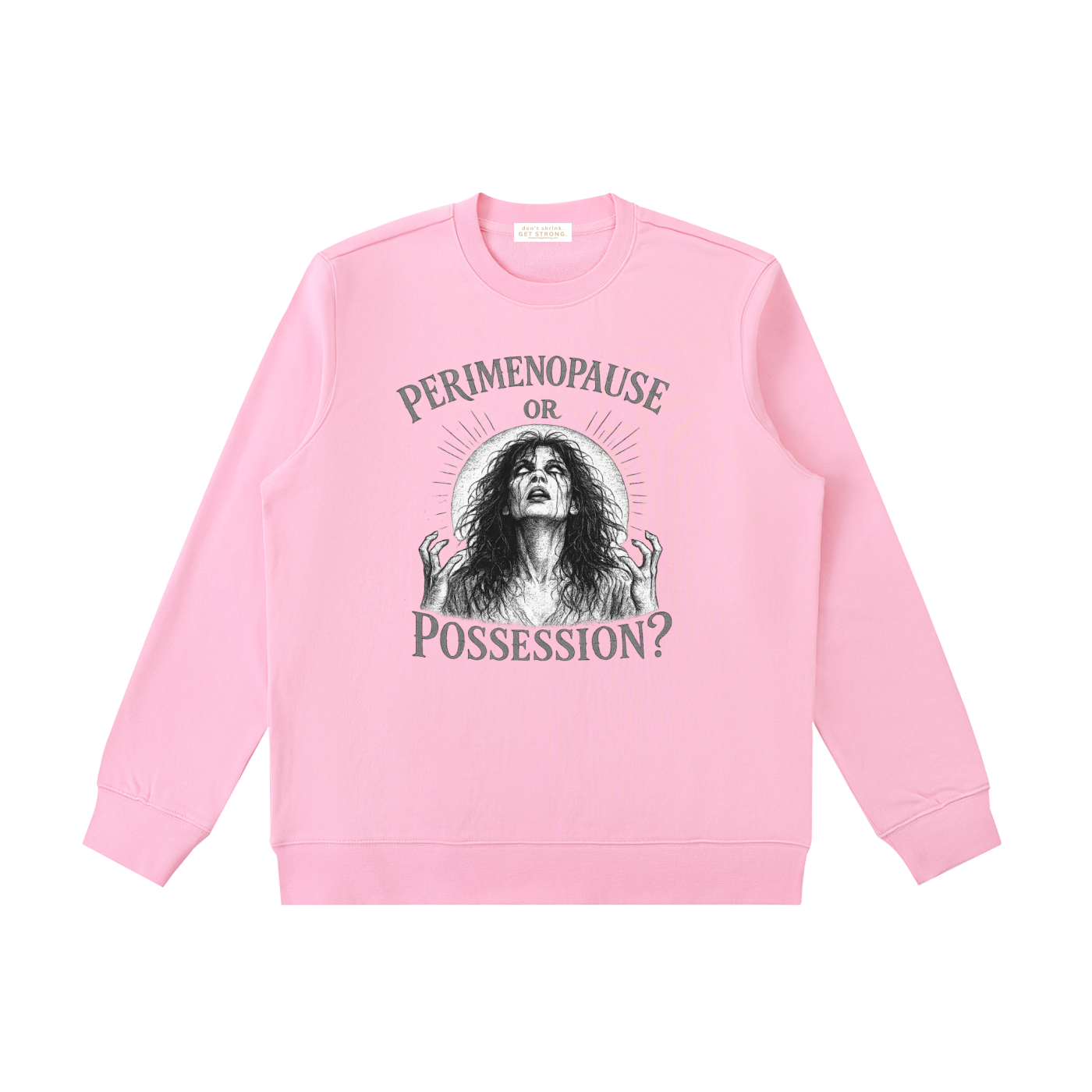 Perimenopause or Possession Crewneck Sweatshirt