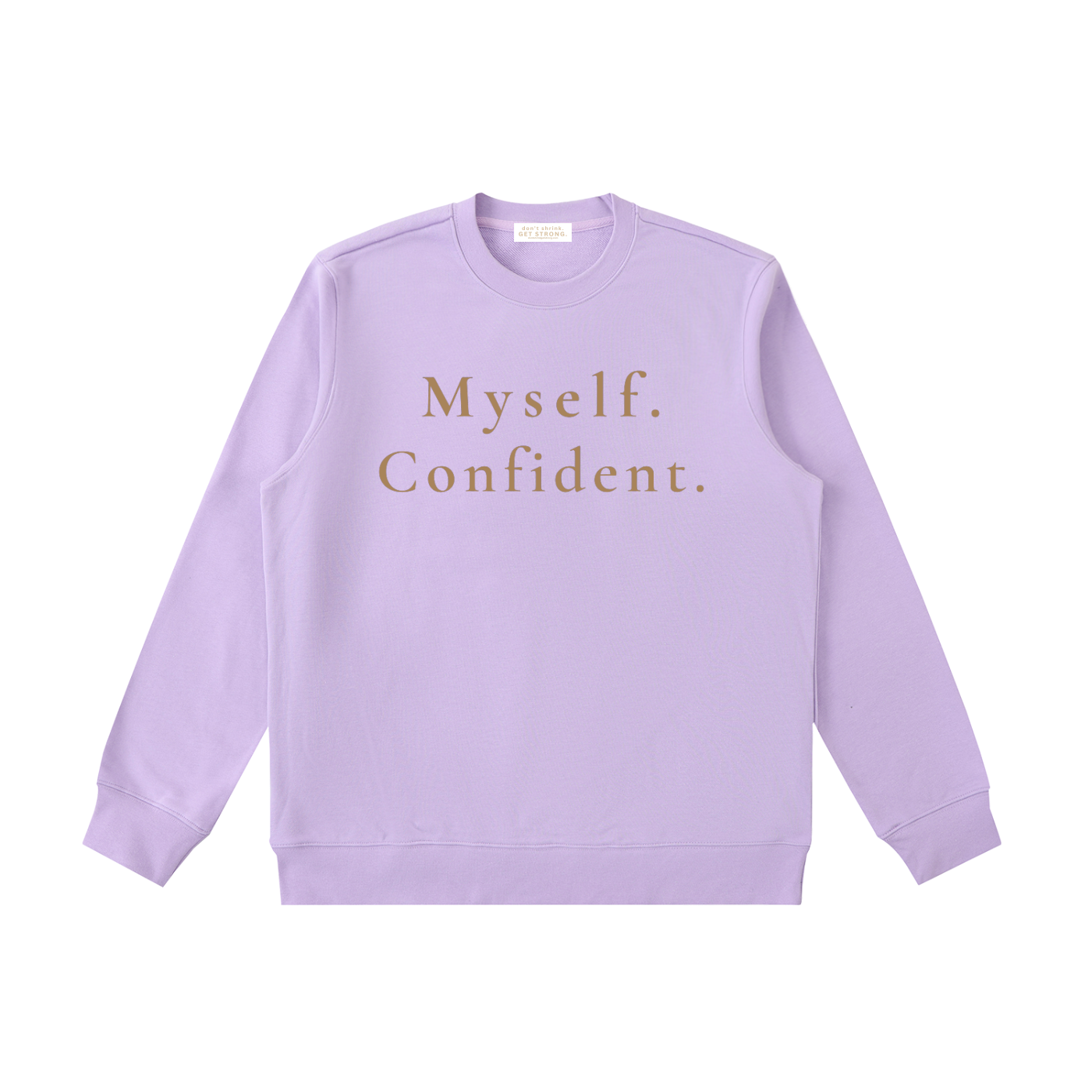 Myself. Confident. Crewneck Sweatshirt