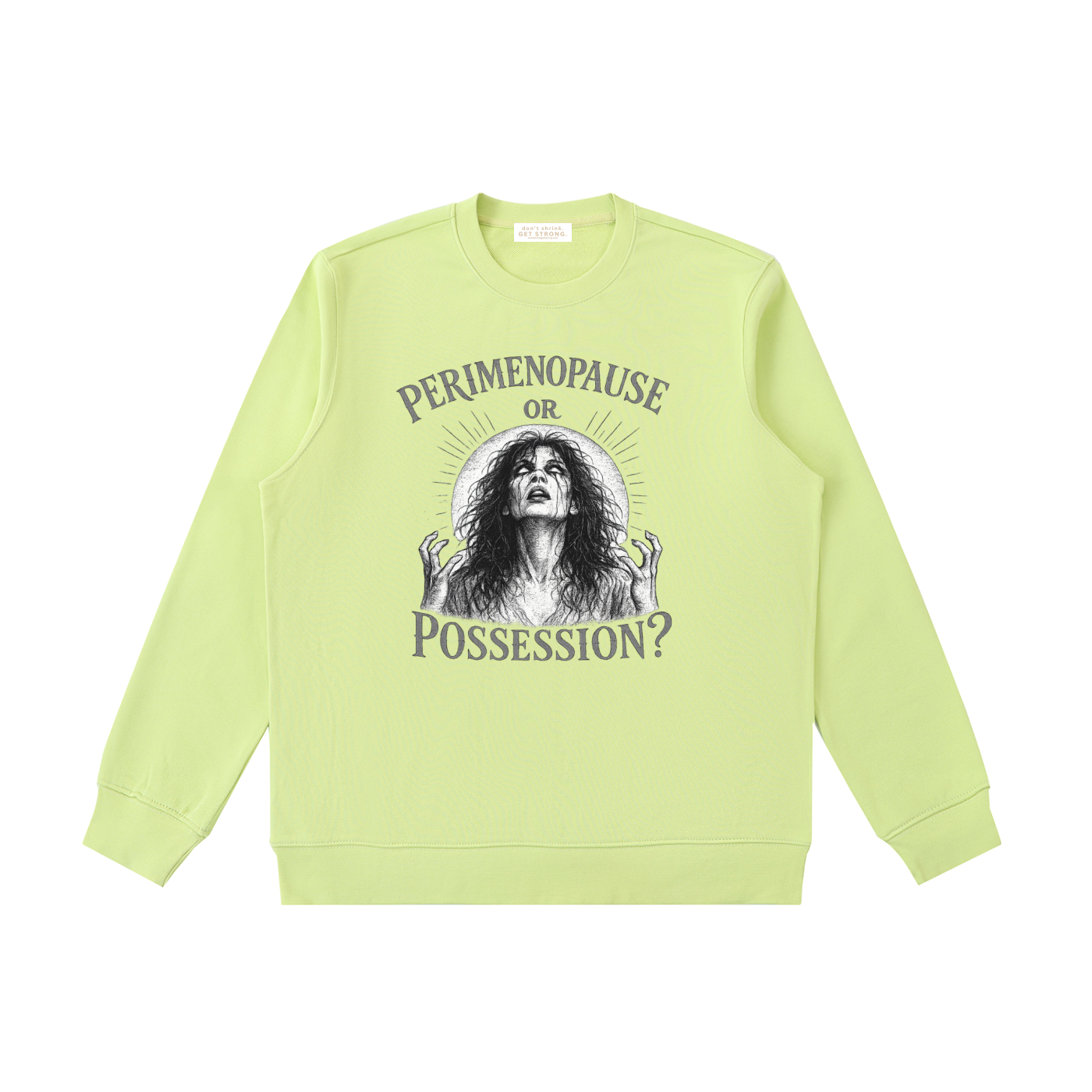 Perimenopause or Possession Crewneck Sweatshirt