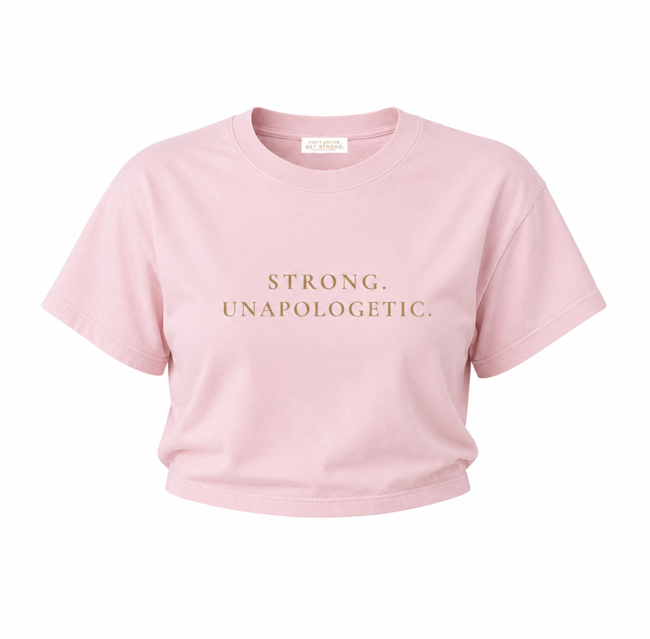 Strong. Unapologetic. Cropped Boxy Tee