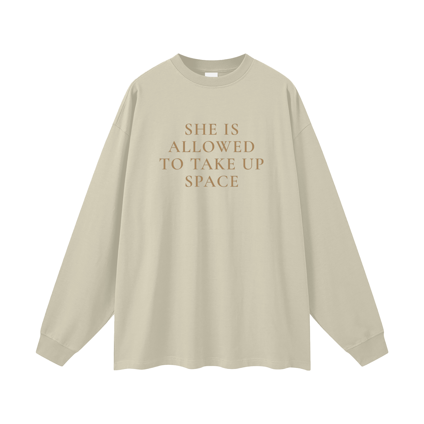 She Is Allowed to Take Up Space Oversized Long Sleeve Tee