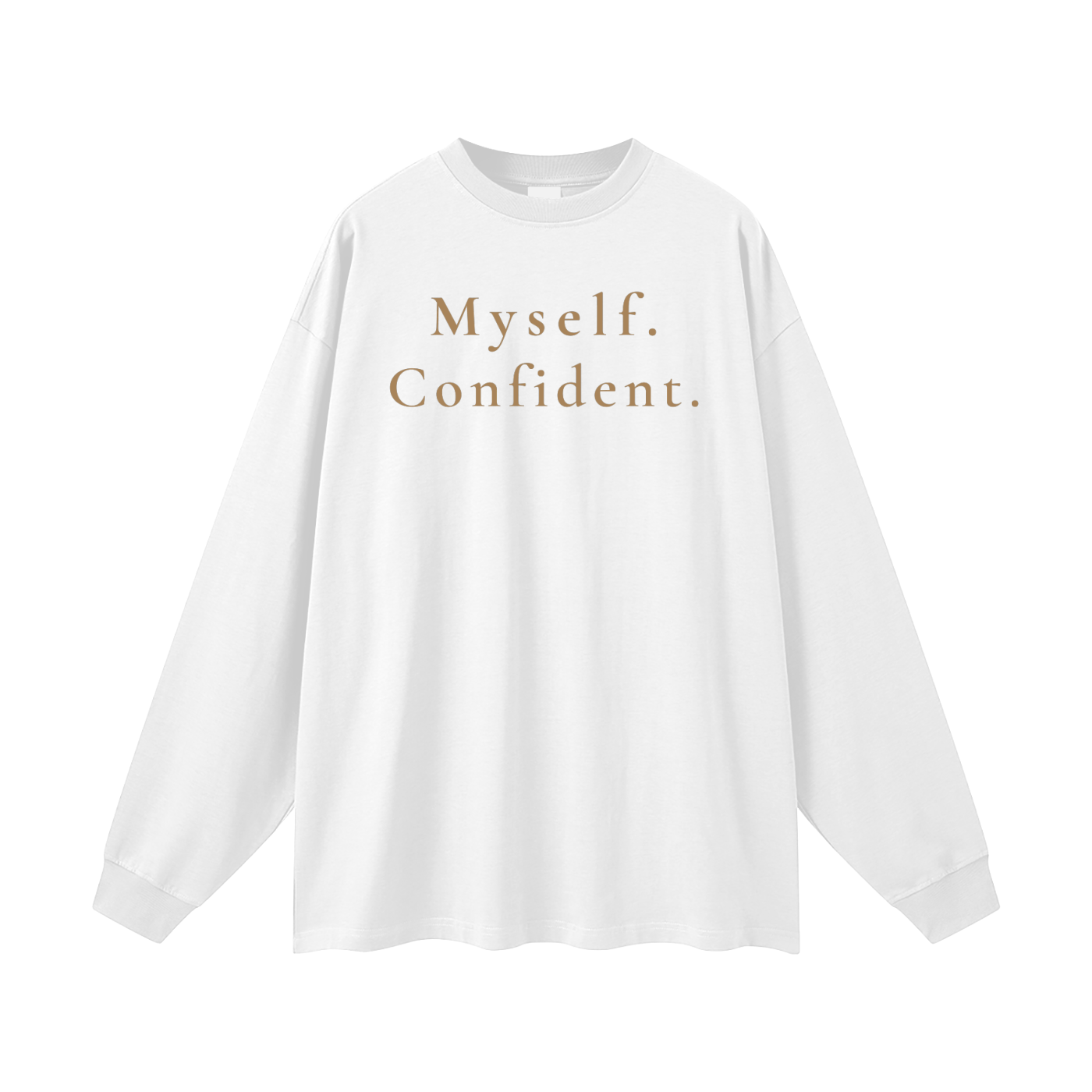 Myself. Confident. Oversized Long Sleeve Tee