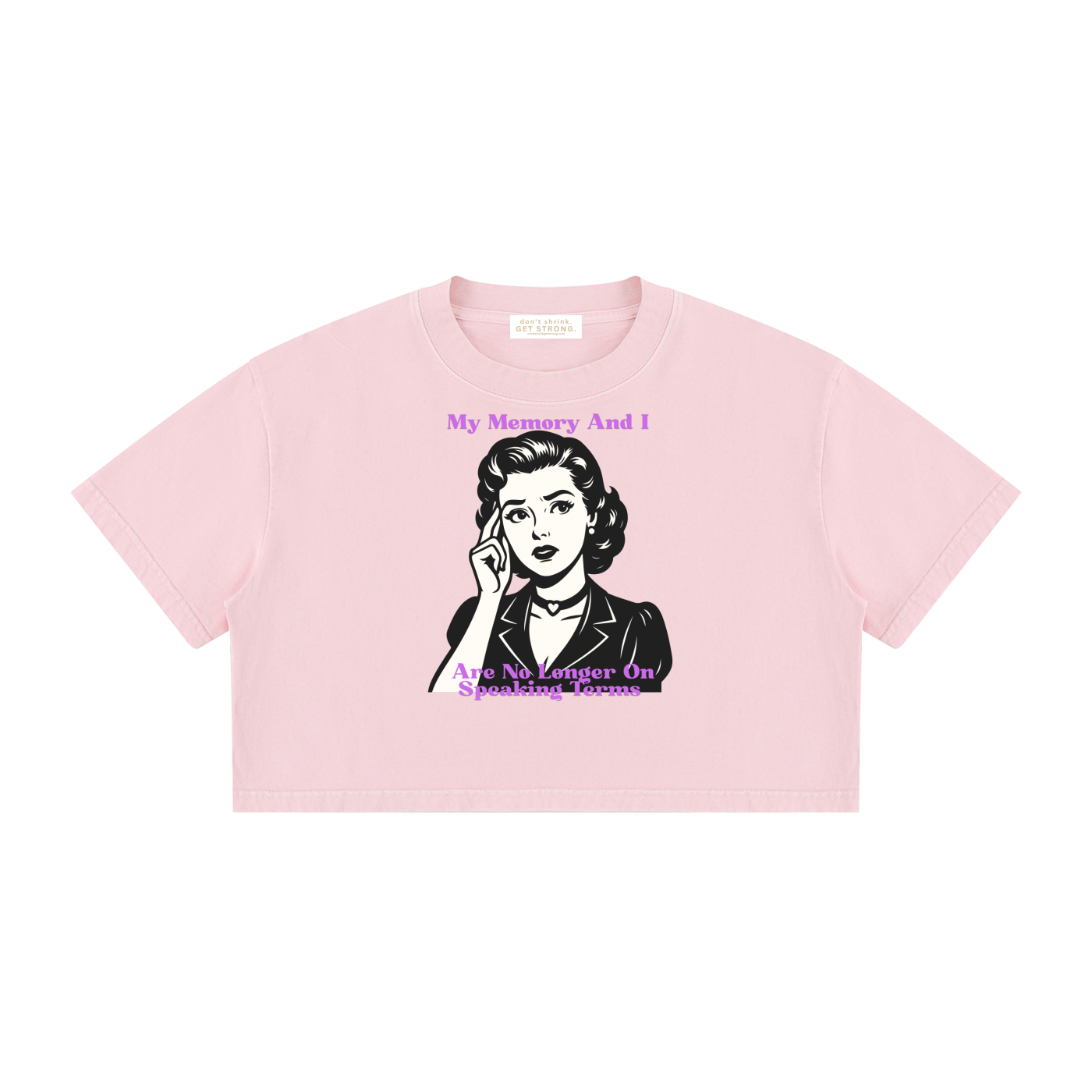 My Memory and I Are No Longer on Speaking Term Cropped Boxy Tee