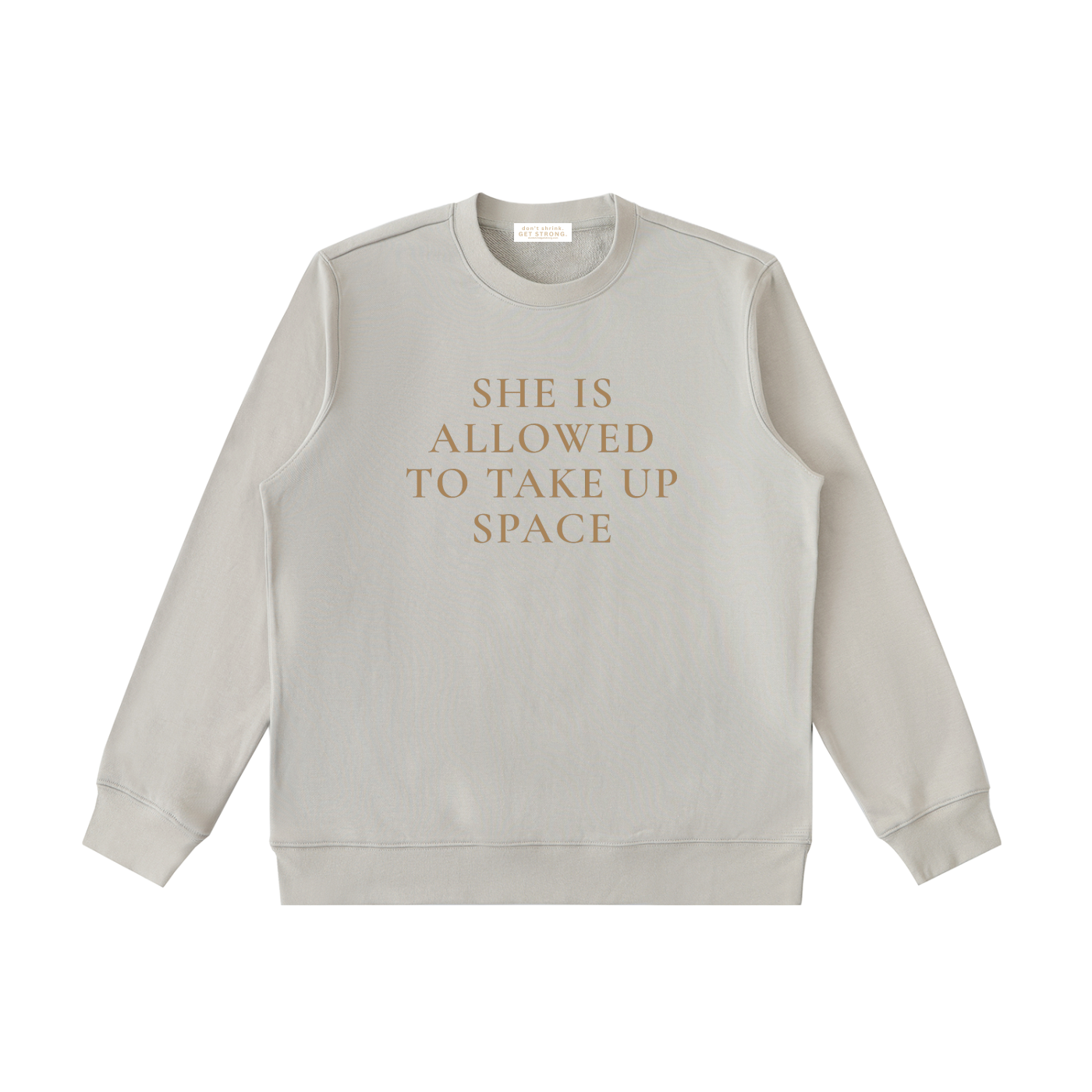 She Is Allowed To Take Up Space Crewneck Sweatshirt