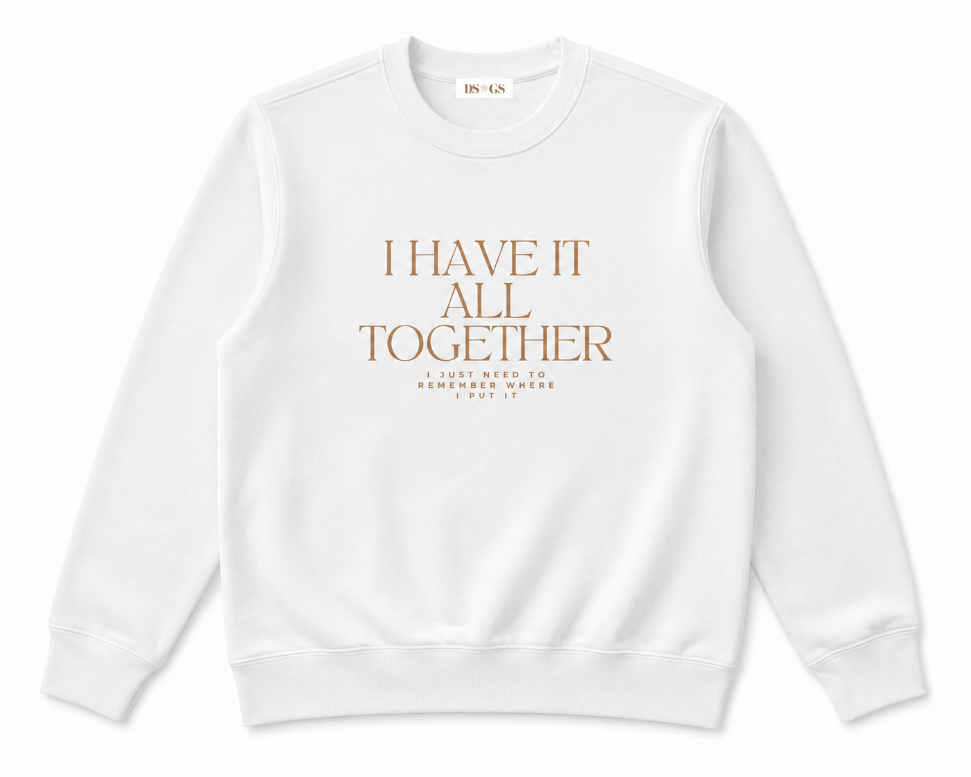 I Have It All Together Oversized Crewneck Sweatshirt