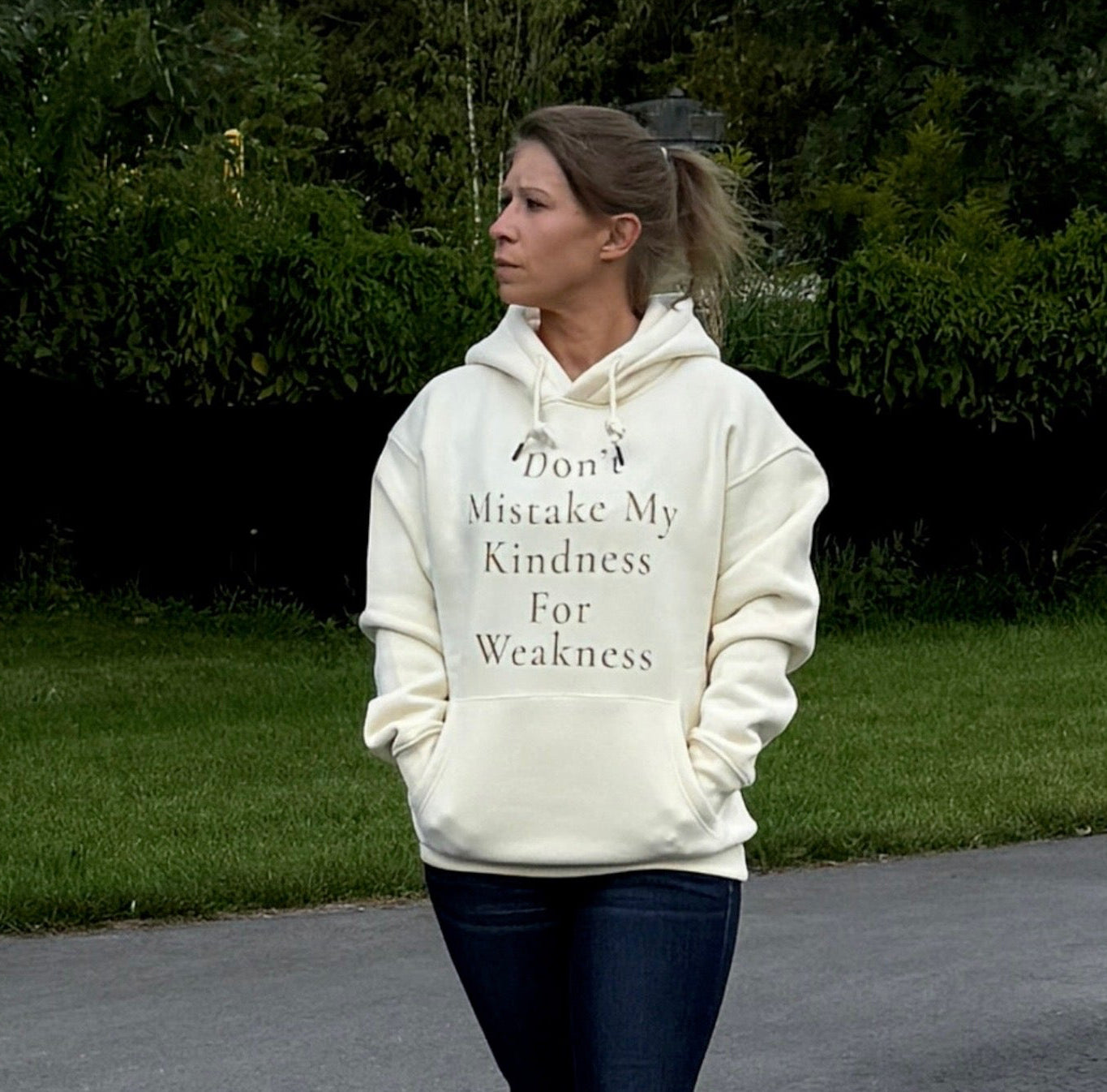 Don't Mistake My Kindness For Weakness Fleece Hoodie