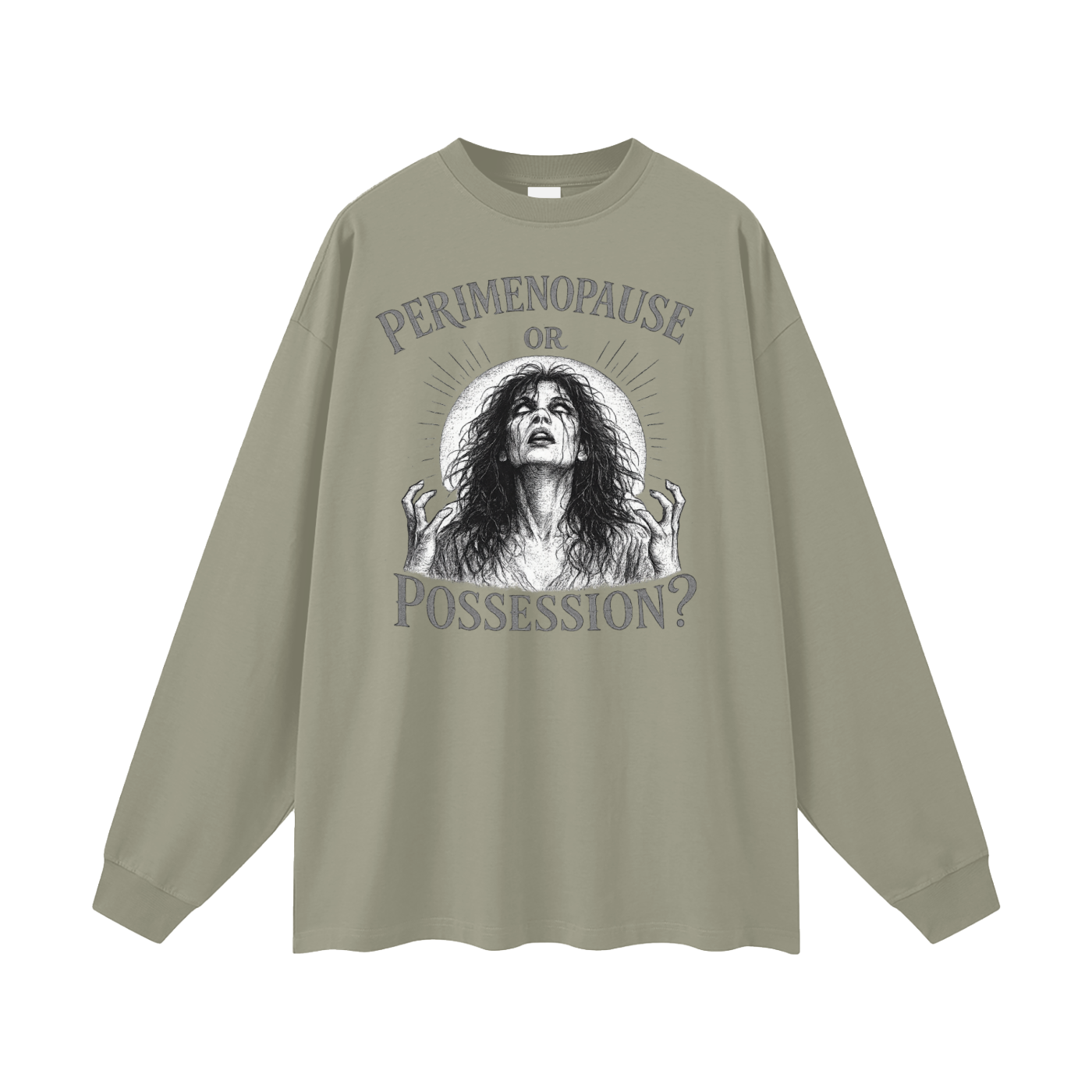 Perimenopause or Possession Oversized Long Sleeve Tee