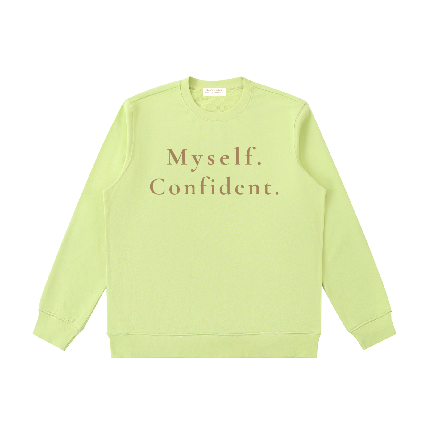Myself. Confident. Crewneck Sweatshirt