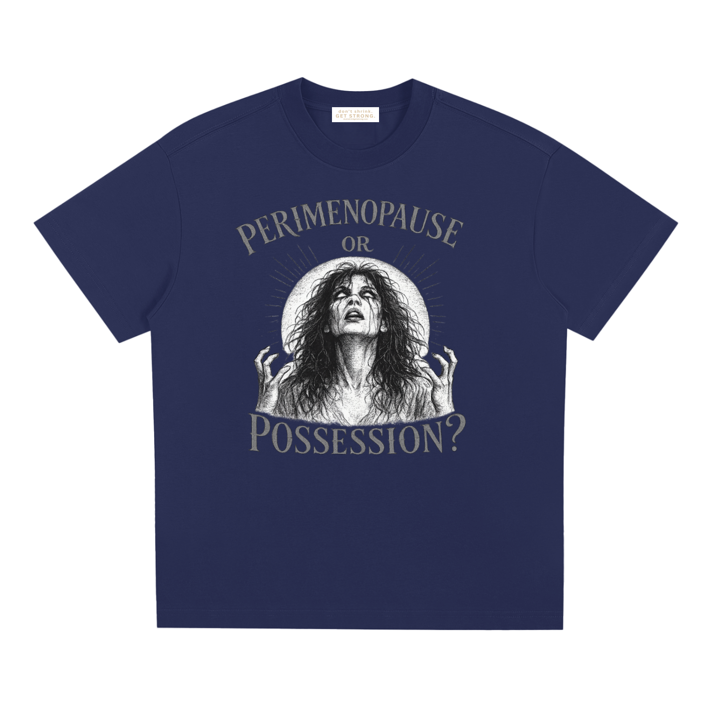 Perimenopause or Possession Quick-Dry Tee