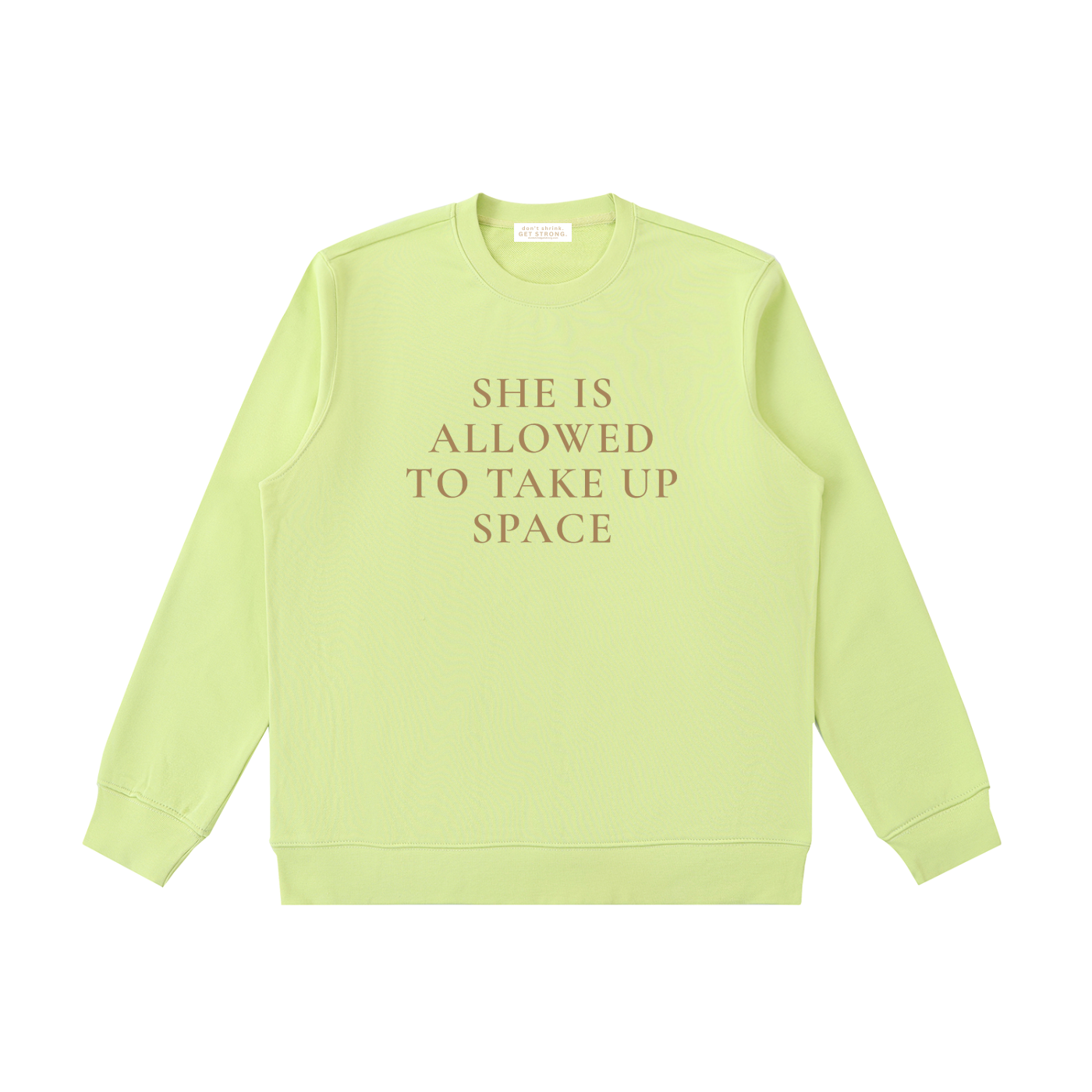 She Is Allowed To Take Up Space Crewneck Sweatshirt