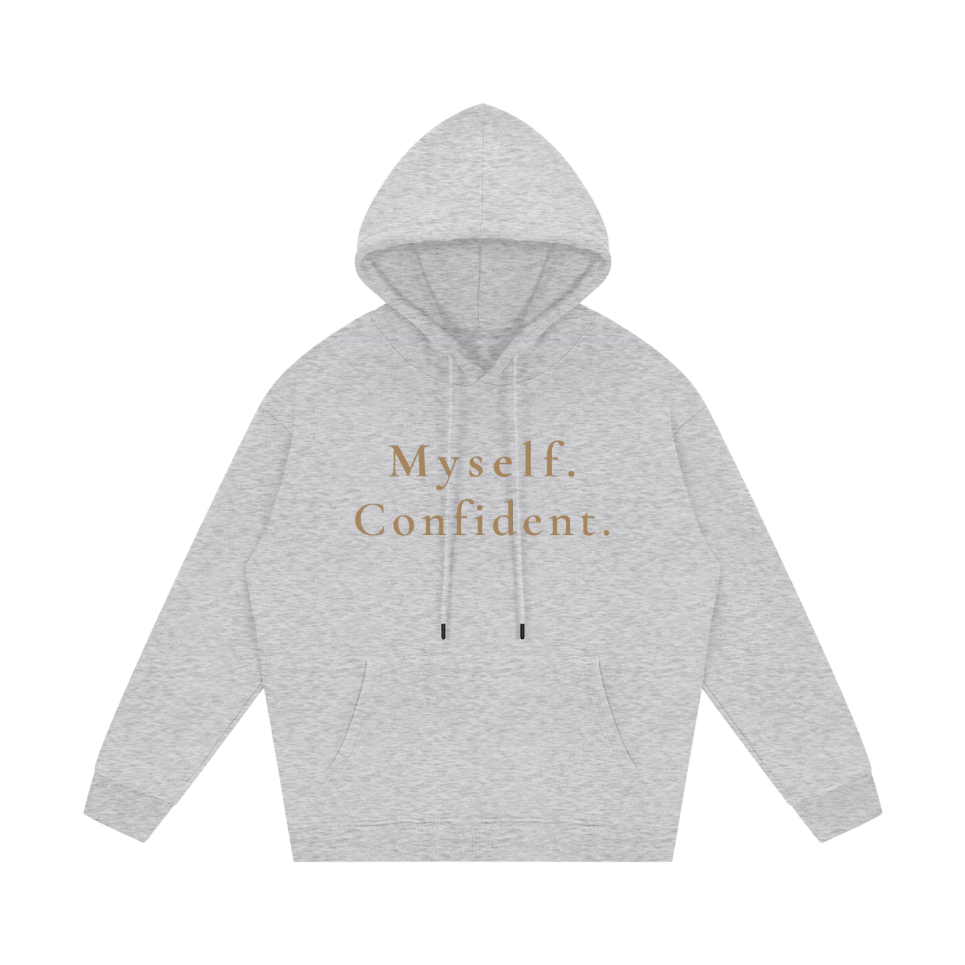 Myself. Confident. Fleece Hoodie