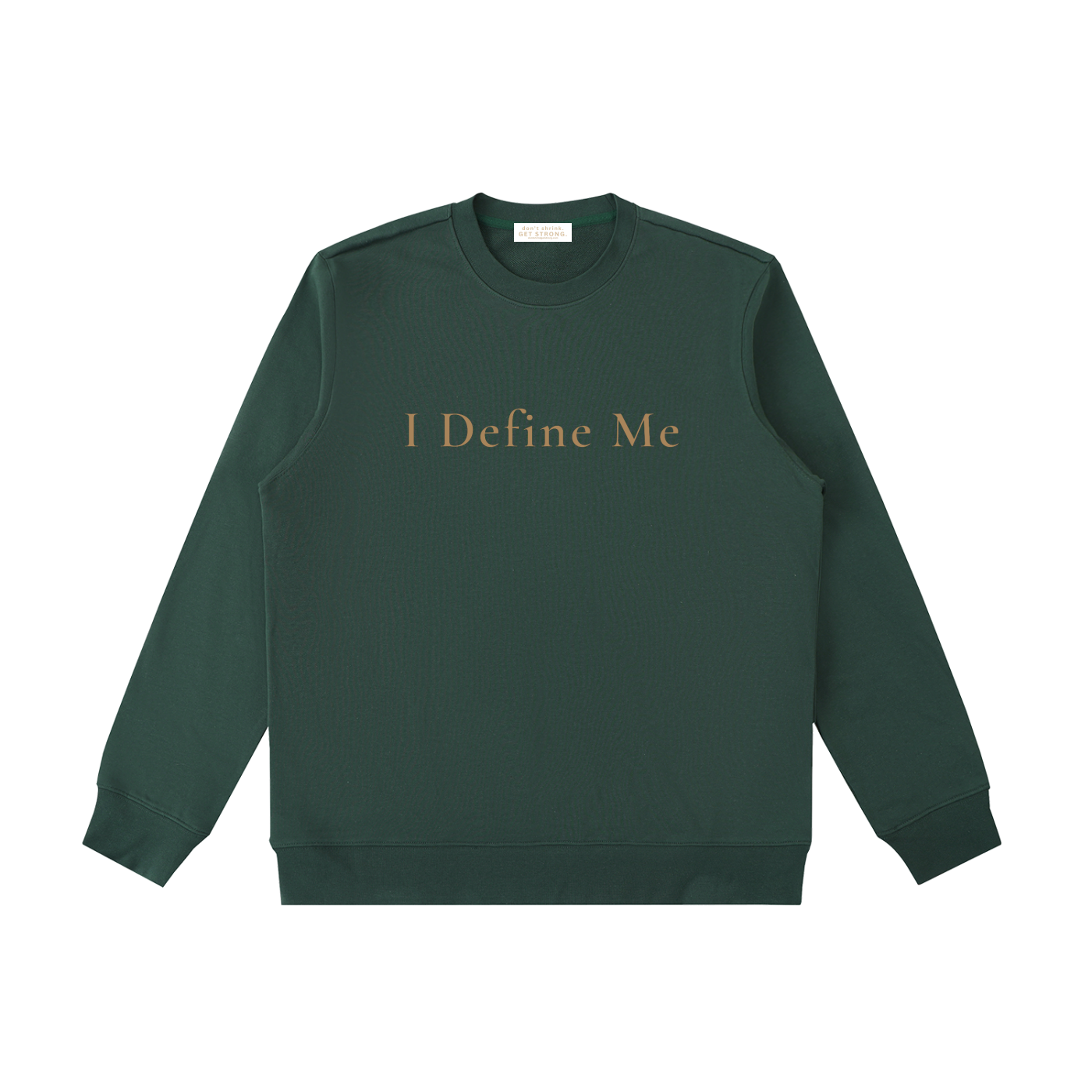 I Define Me Crewneck Sweatshirt