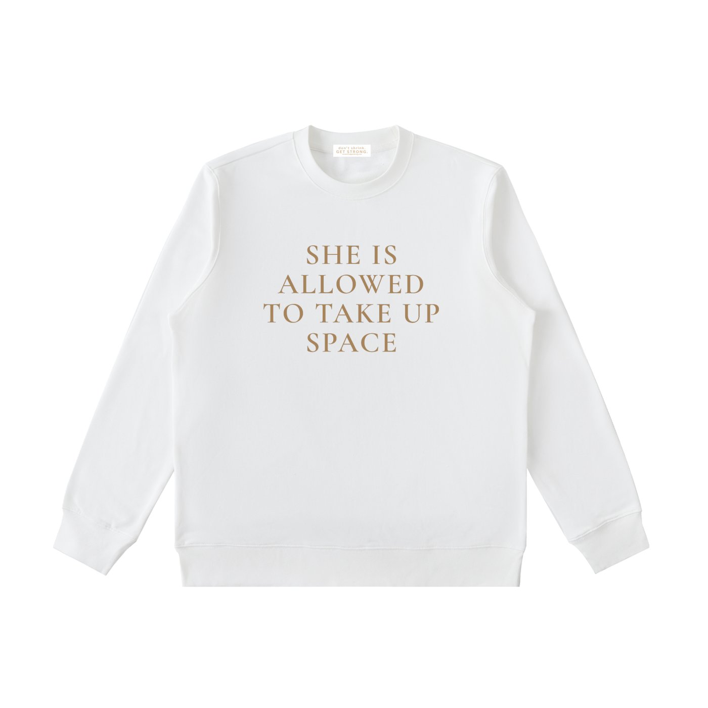 She Is Allowed To Take Up Space Crewneck Sweatshirt