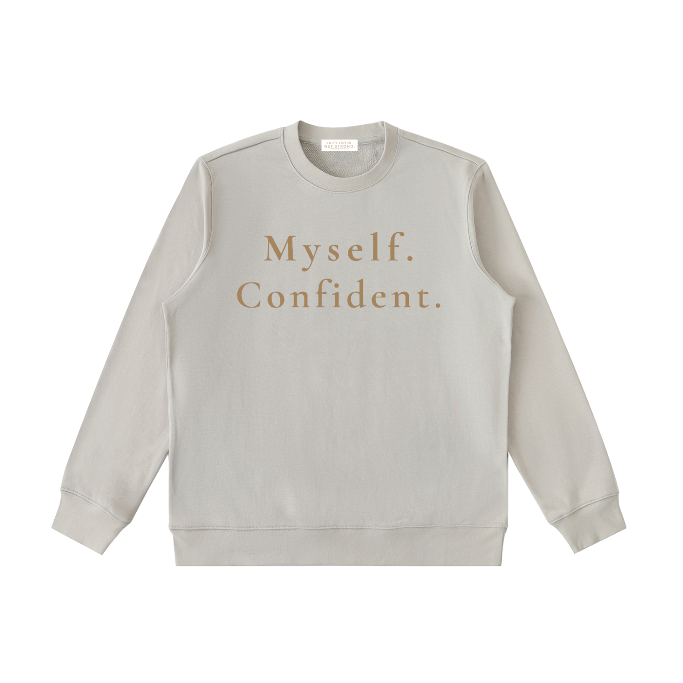 Myself. Confident. Crewneck Sweatshirt