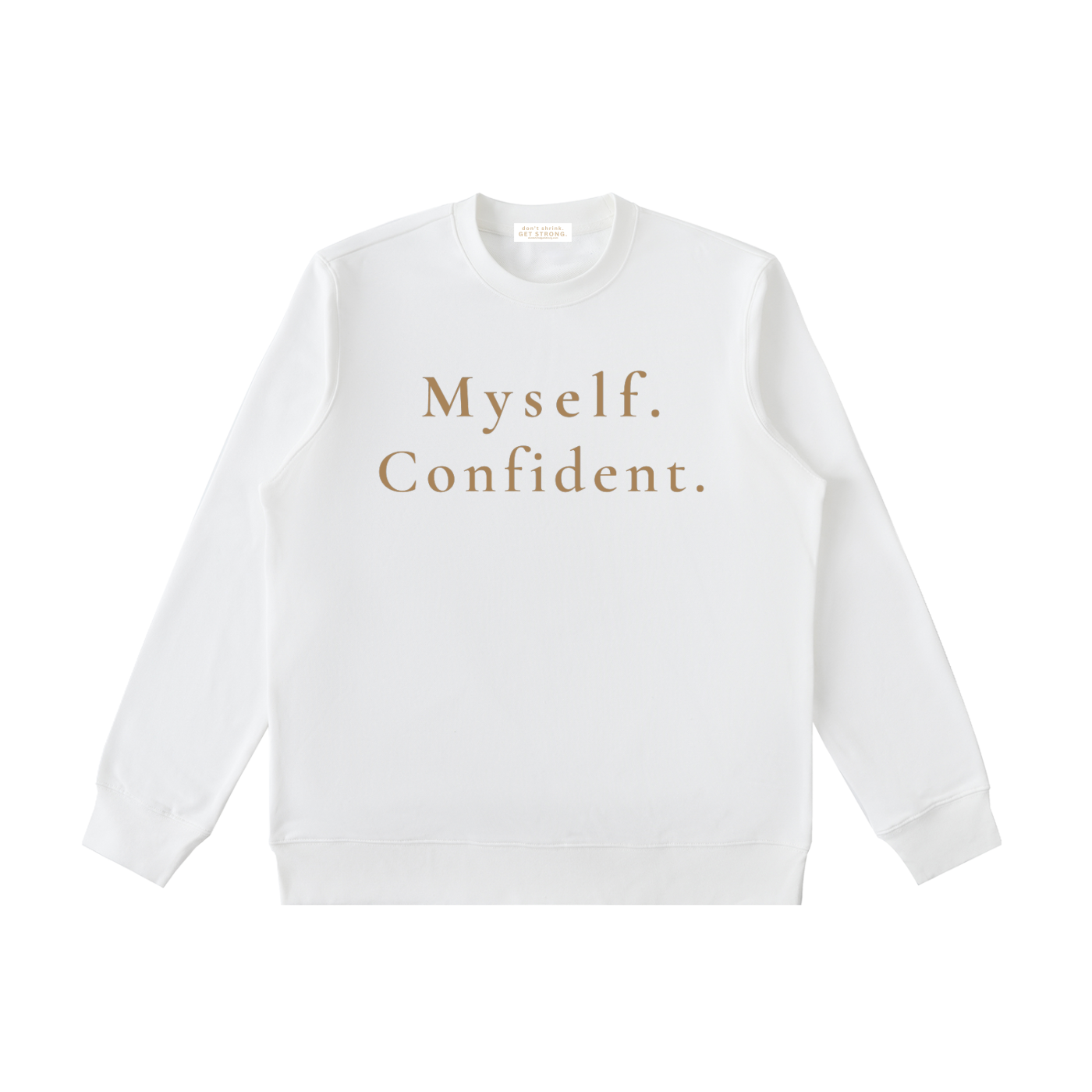 Myself. Confident. Crewneck Sweatshirt