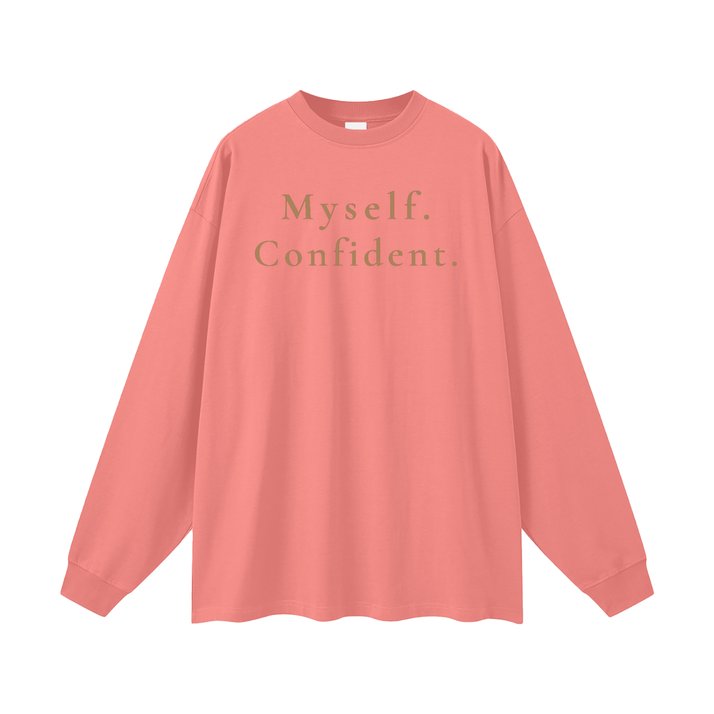 Myself. Confident. Oversized Long Sleeve Tee