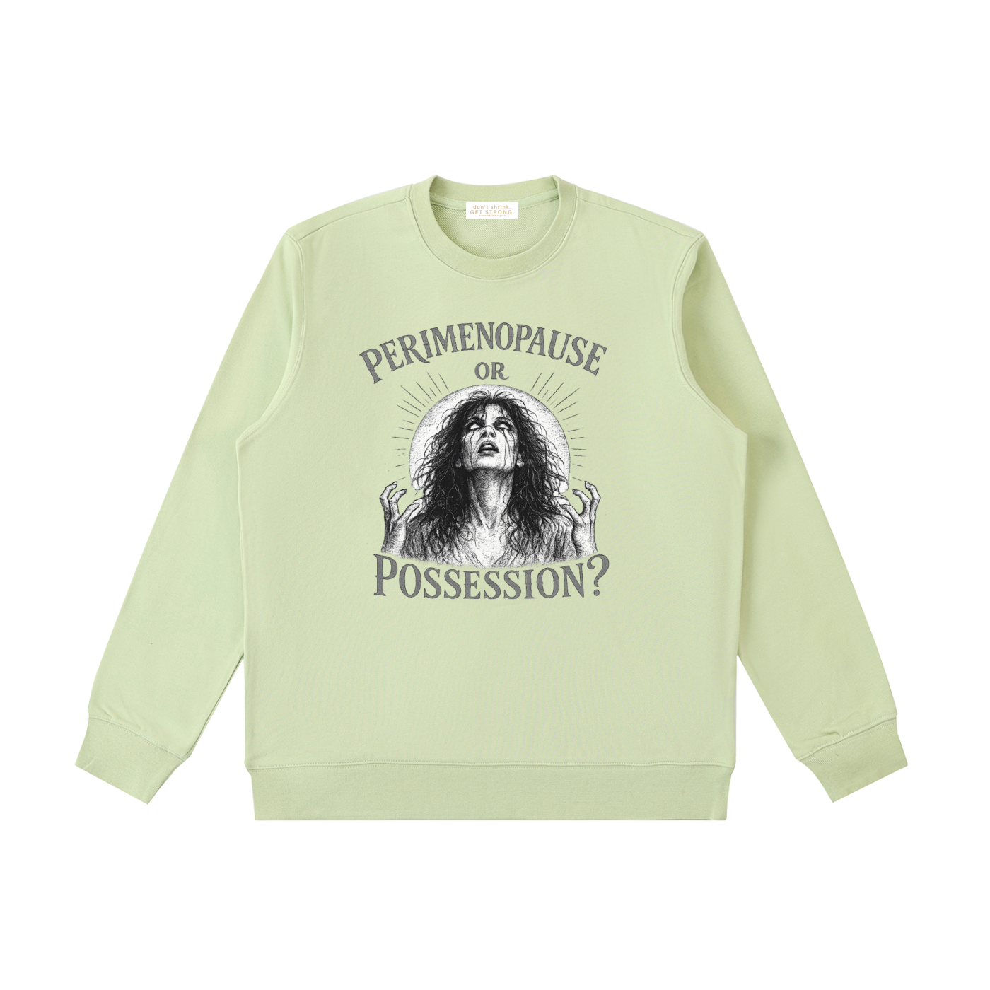 Perimenopause or Possession Crewneck Sweatshirt